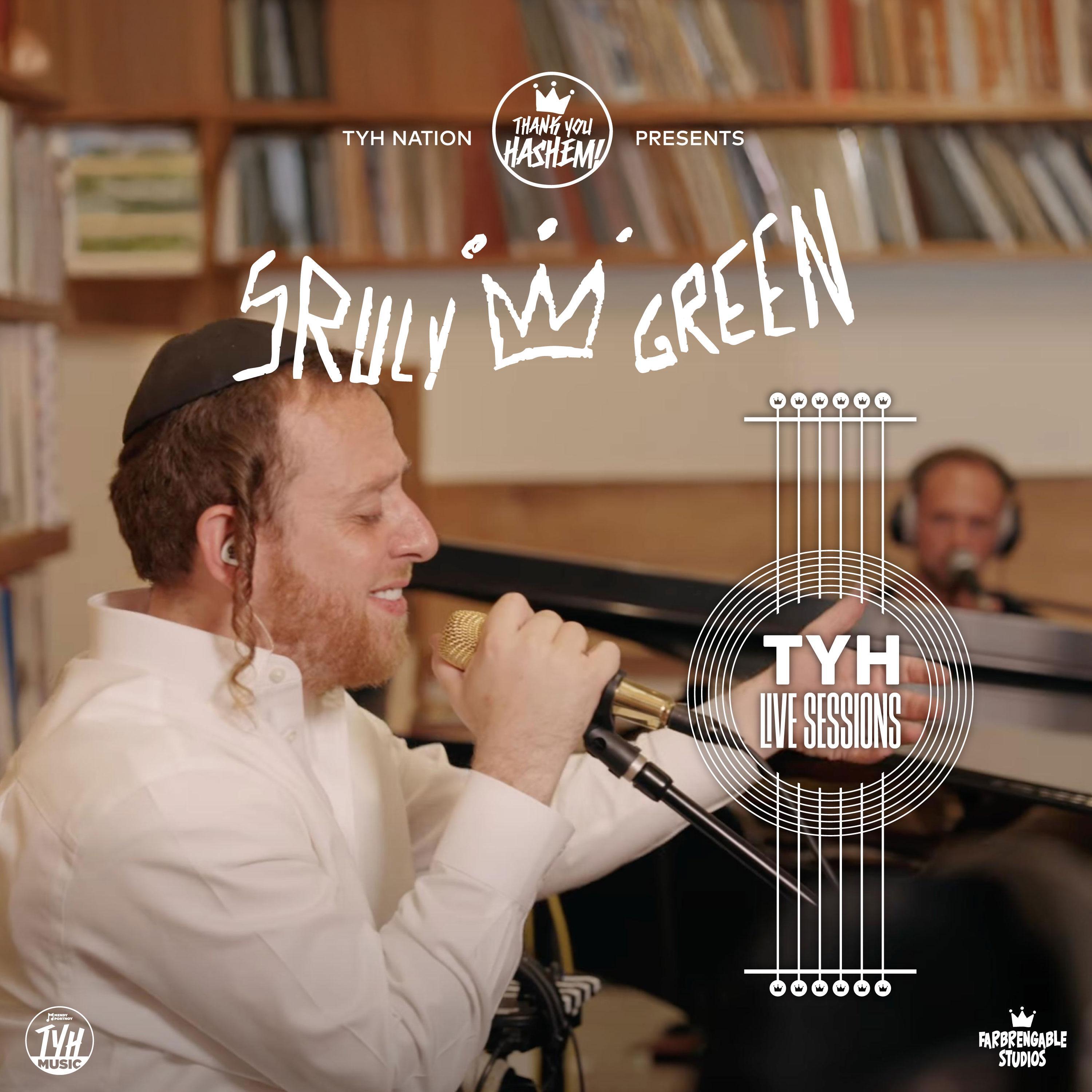 Релиз TYH Live Session with Sruly Green