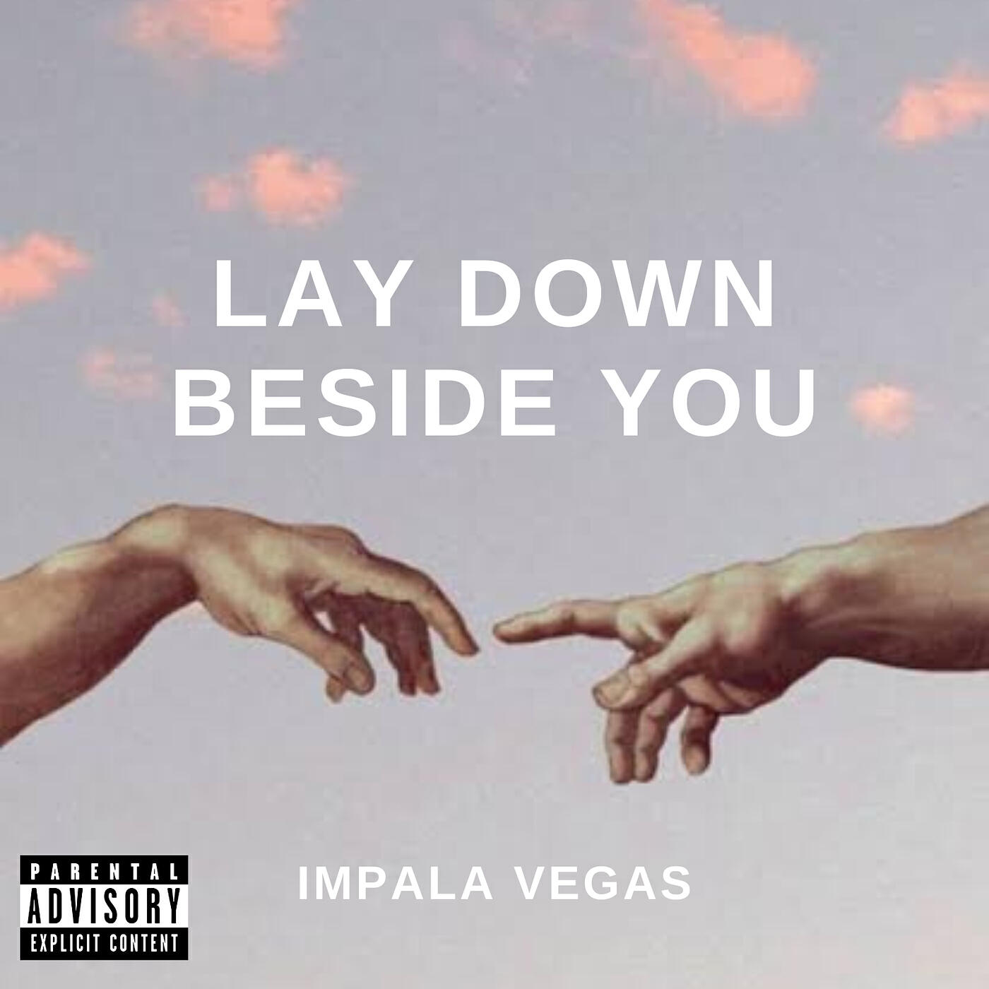 Релиз Lay Down Beside You