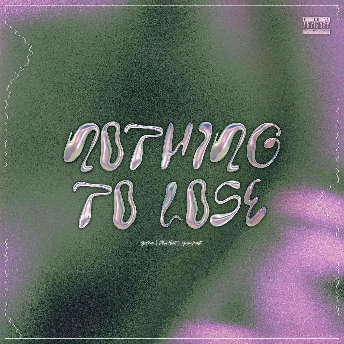 Релиз Nothing To Lose