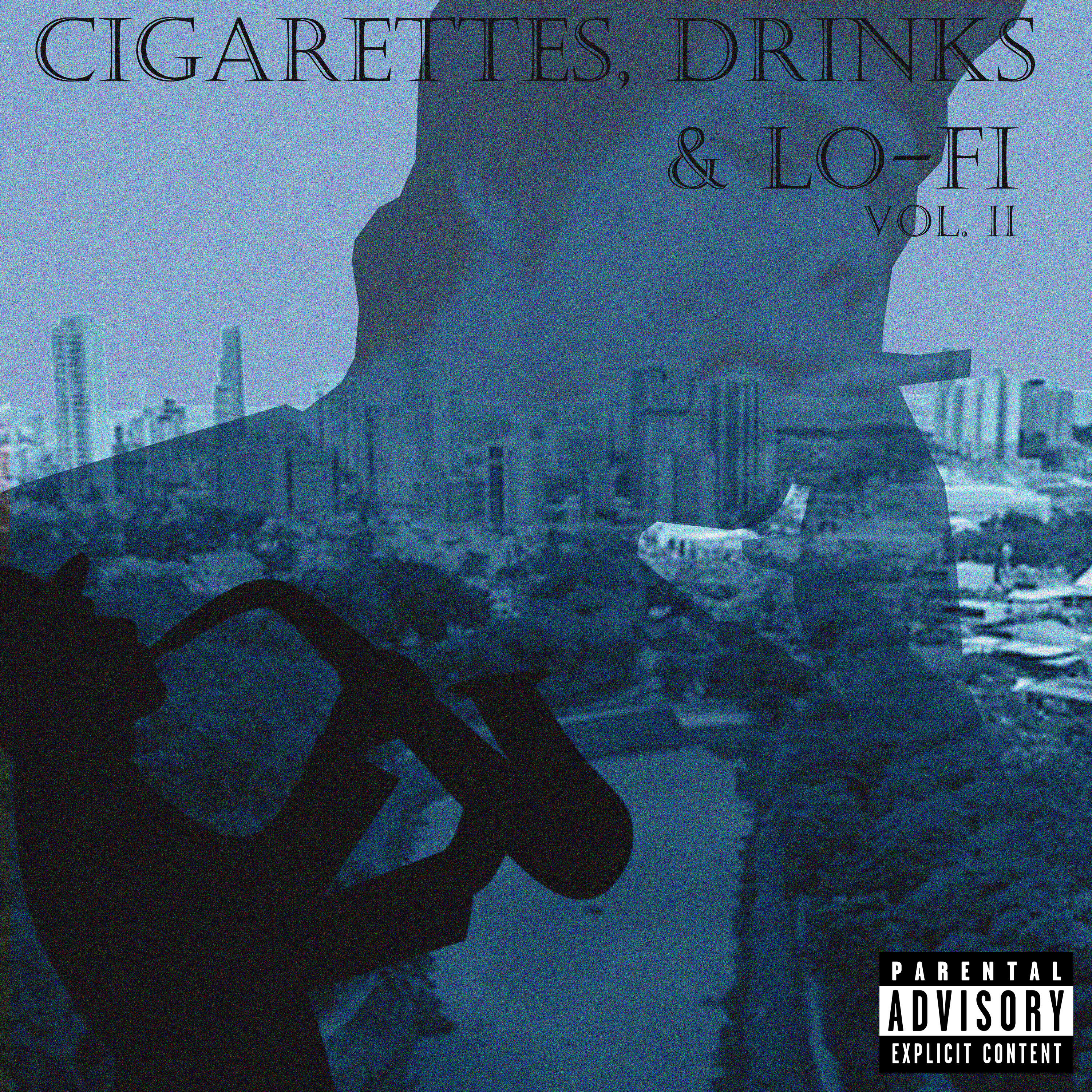 Релиз Cigarettes, Drinks & Lo-Fi, Vol. 2