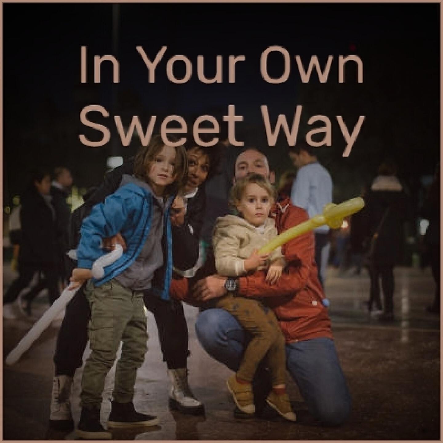Постер альбома In Your Own Sweet Way