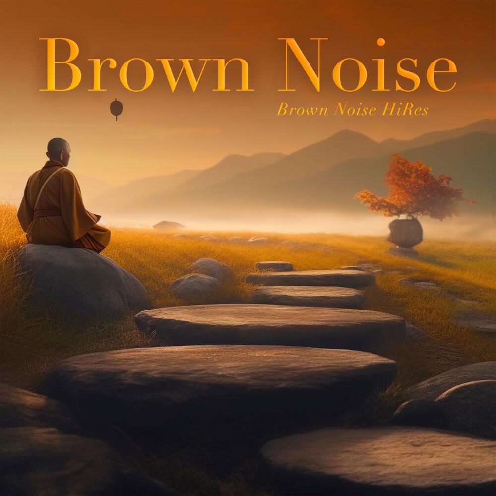 Релиз Brown Noise (Deep Tones of Calm)