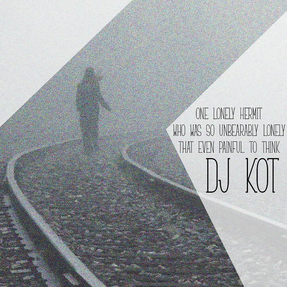 Постер альбома One Lonely Hermit, Who Was so Unbearably Lonely, That Even Painful to Think