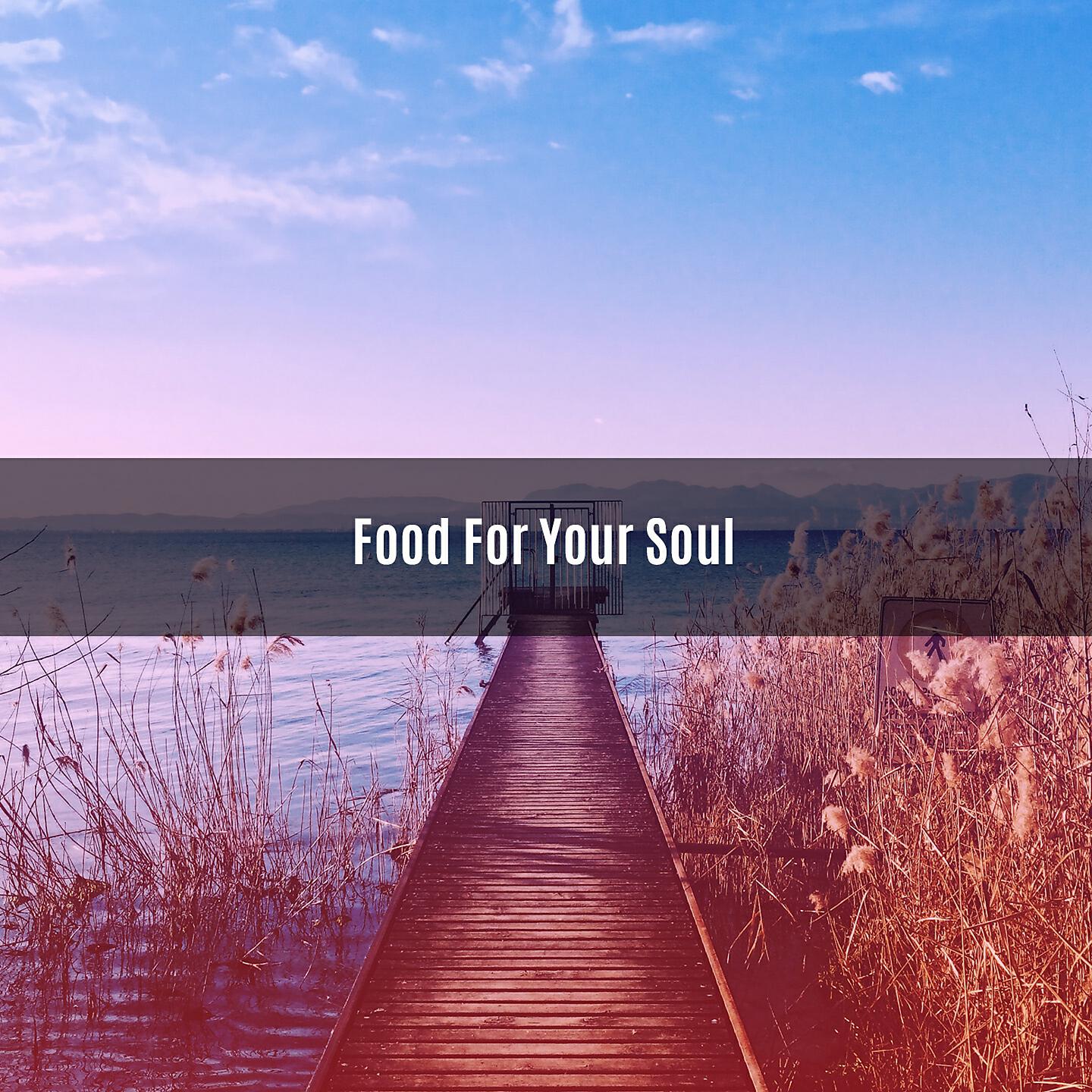 Релиз FOOD FOR YOUR SOUL