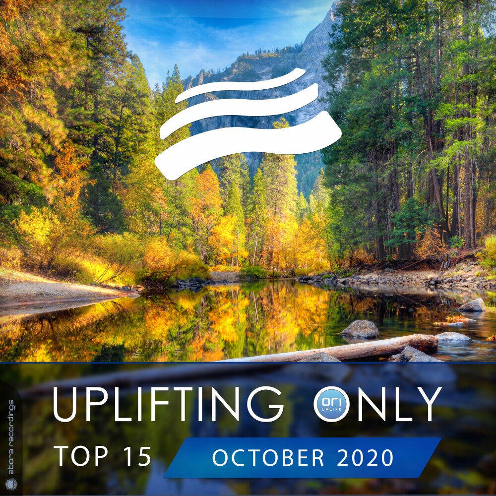 Релиз Uplifting Only Top 15: October 2020