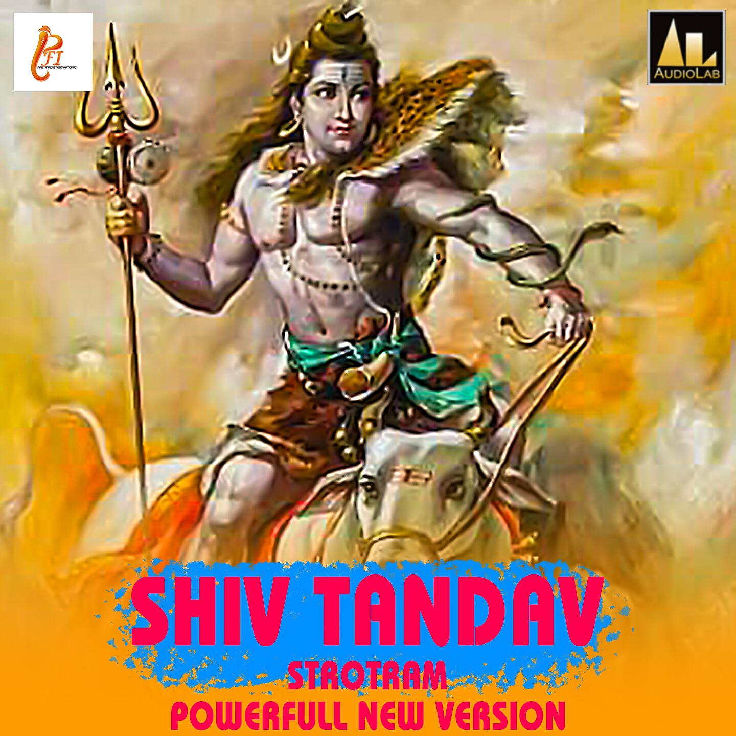 Релиз Shiv Tandav Strotram-Powerfull New Version