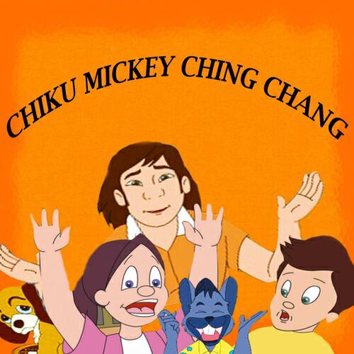 Релиз Chiku Mickey Ching Chang