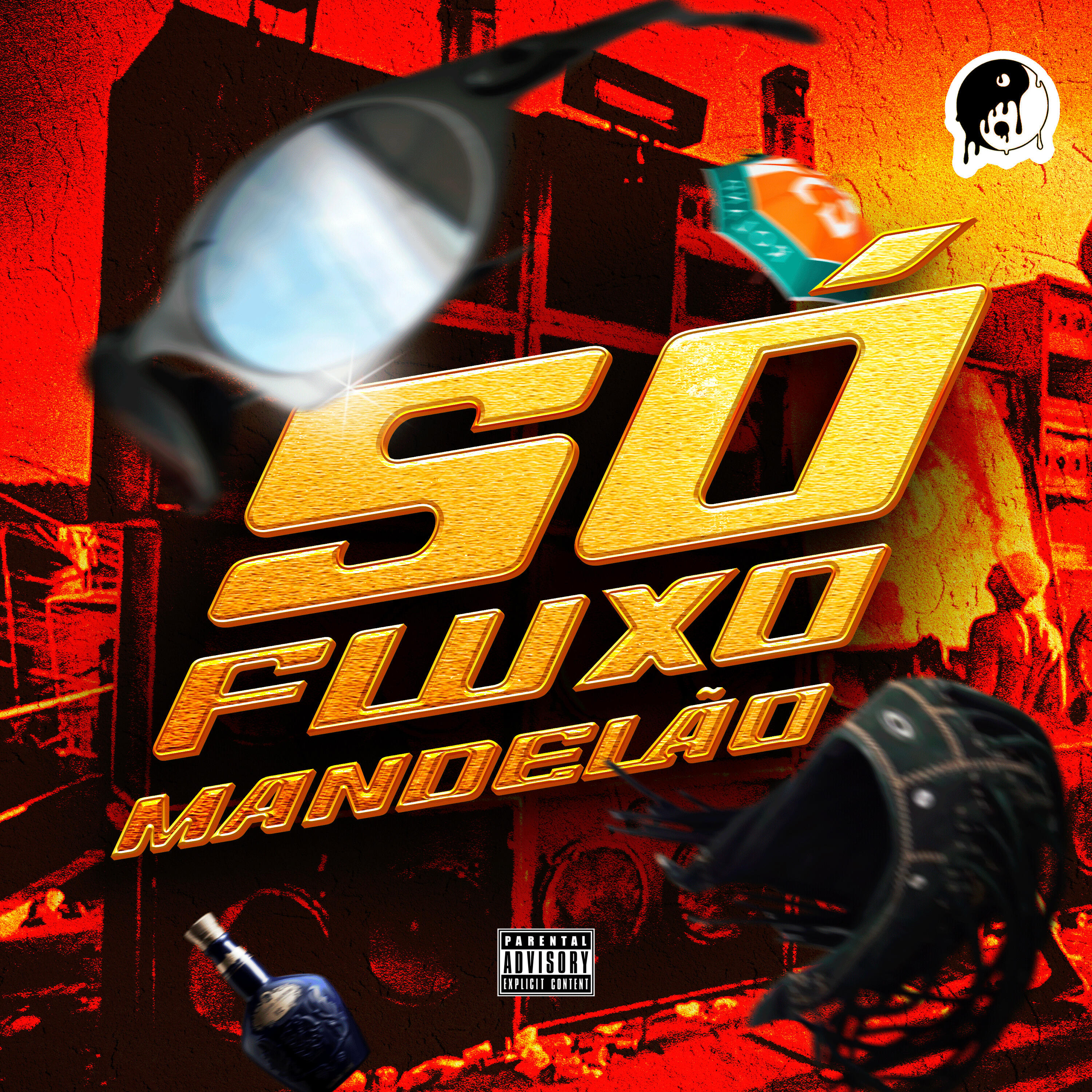 Постер альбома Só Fluxo Mandelão