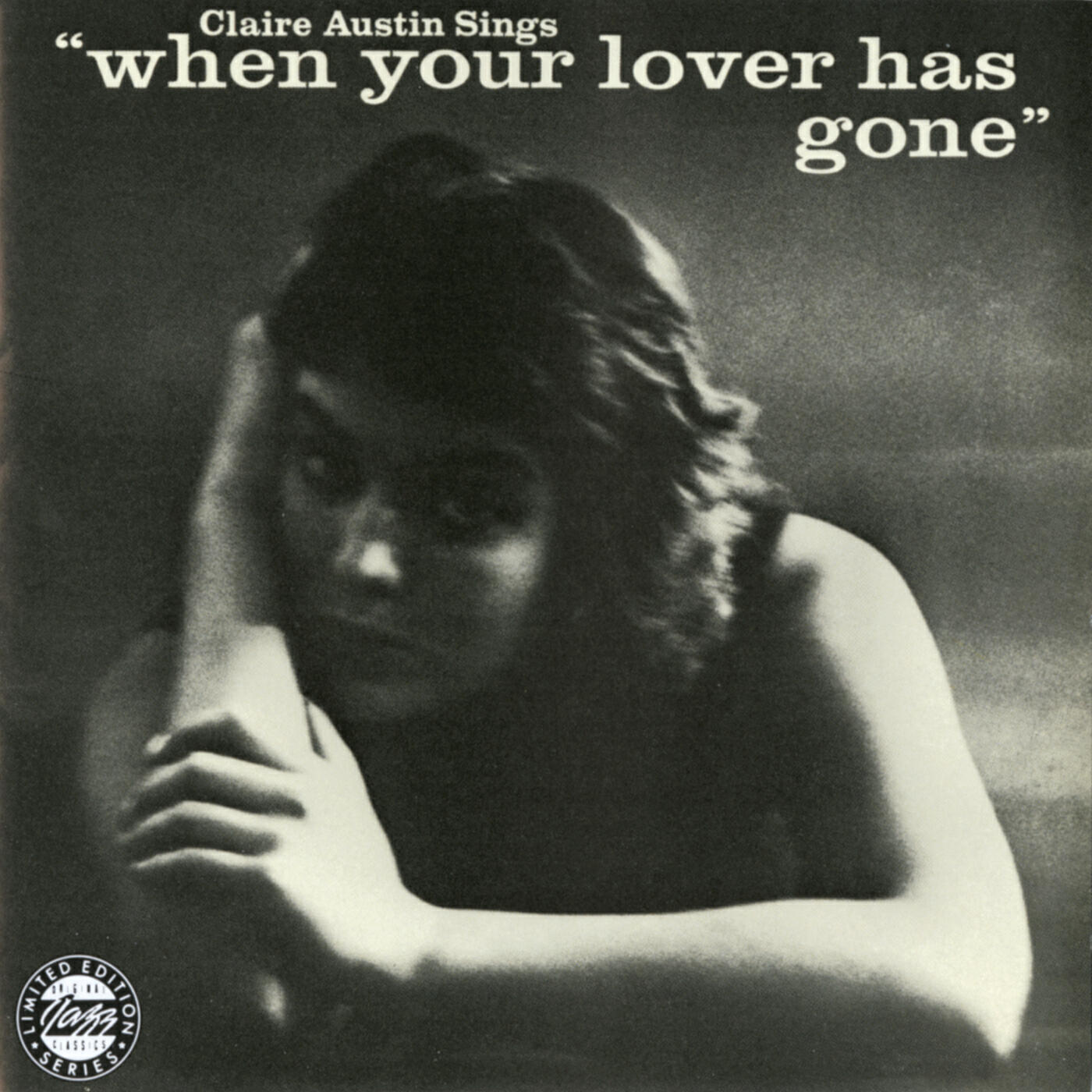 Релиз Claire Austin Sings "When Your Lover Has Gone"