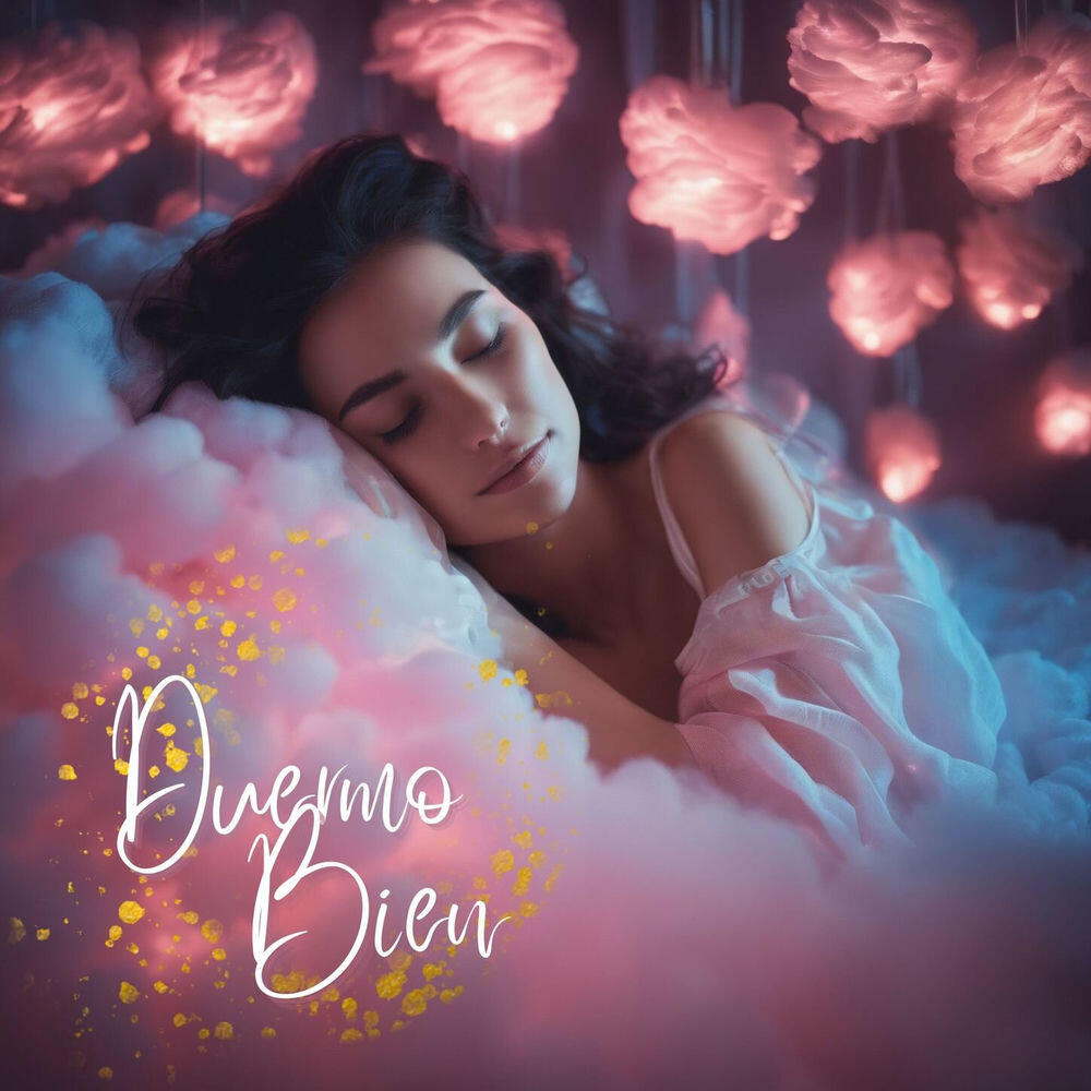 Релиз Duermo Bien: Música de Calma y Conciencia para Dormir Perfectamente