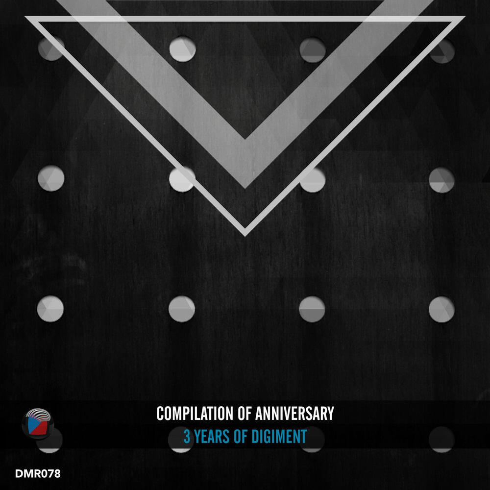 Релиз Compilation of Anniversary - 3 Years of Digiment
