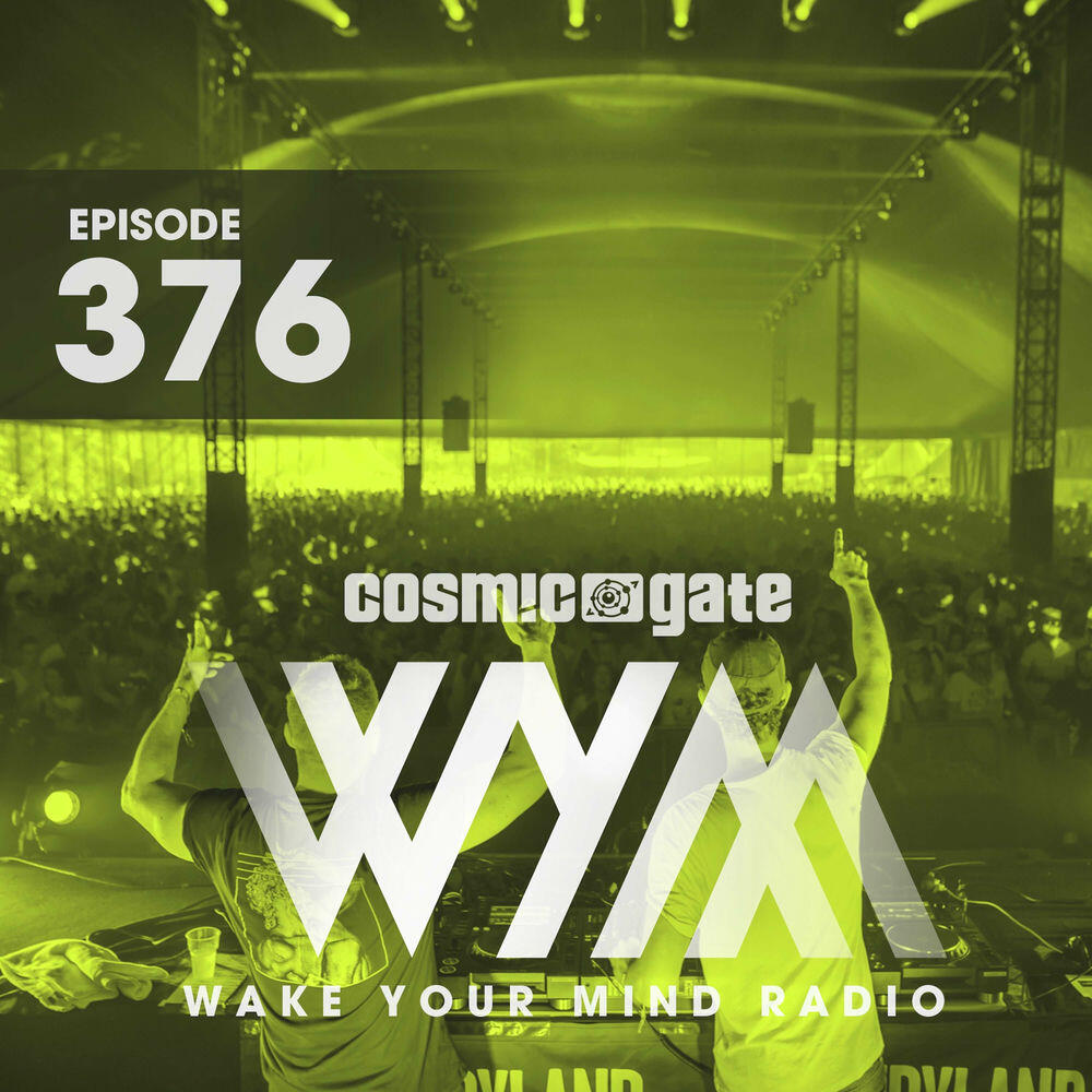 Релиз Wake Your Mind Radio 376
