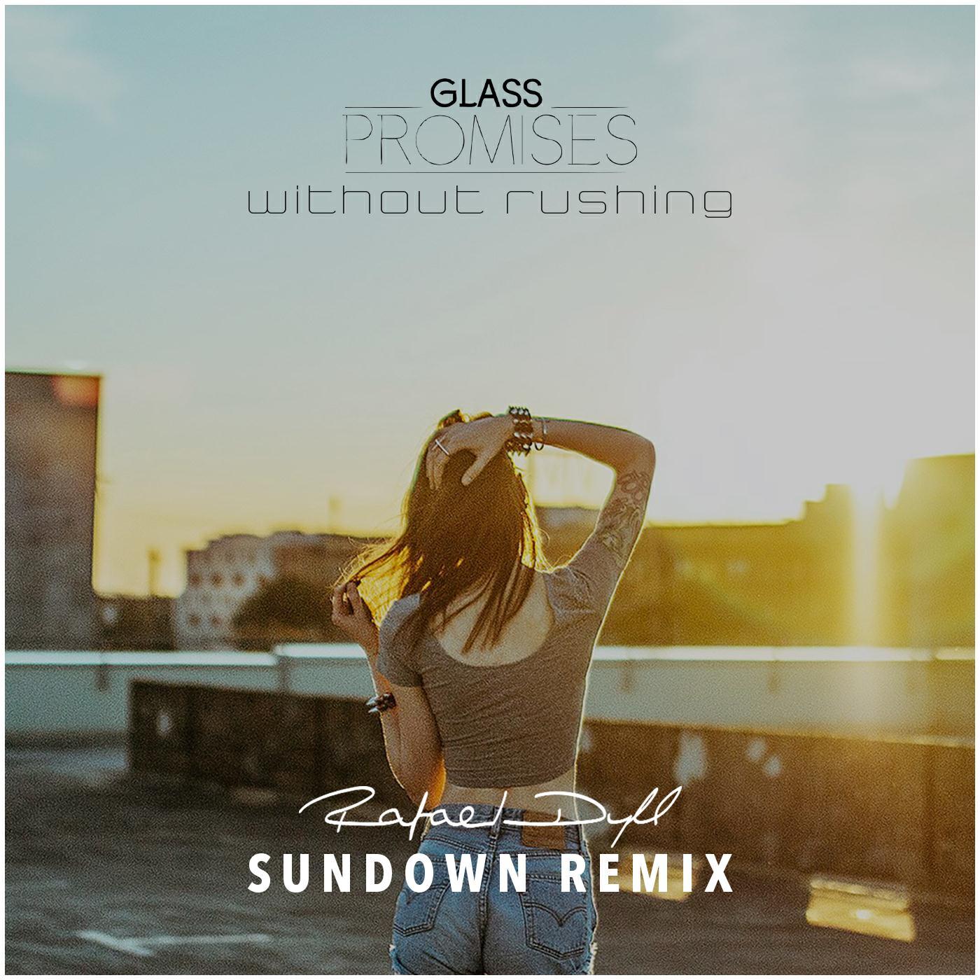 Релиз Without Rushing (Sundown Remix) [feat. Glass Promises]
