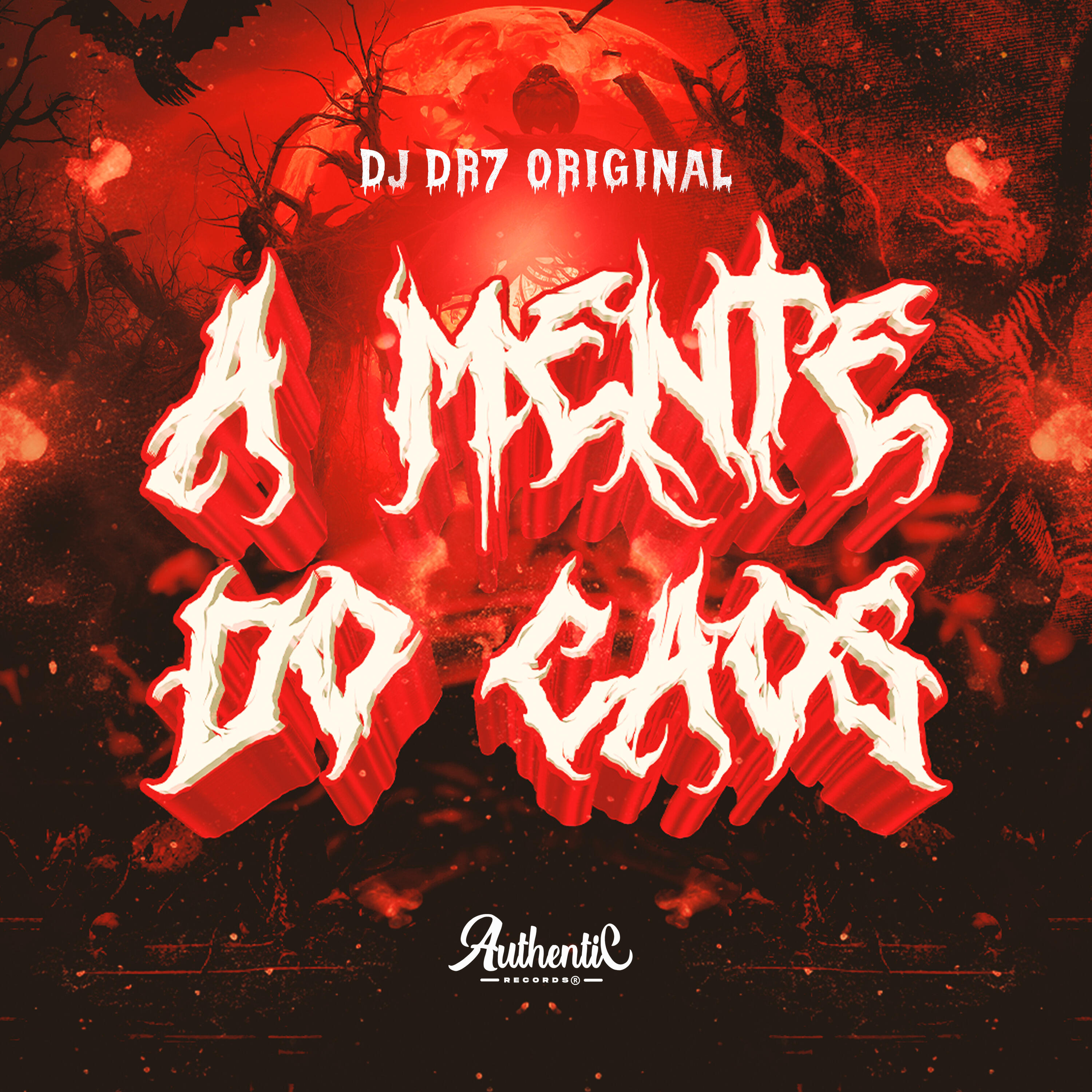 Альбом A Mente do Caos исполнителя DJ DR7 ORIGINAL