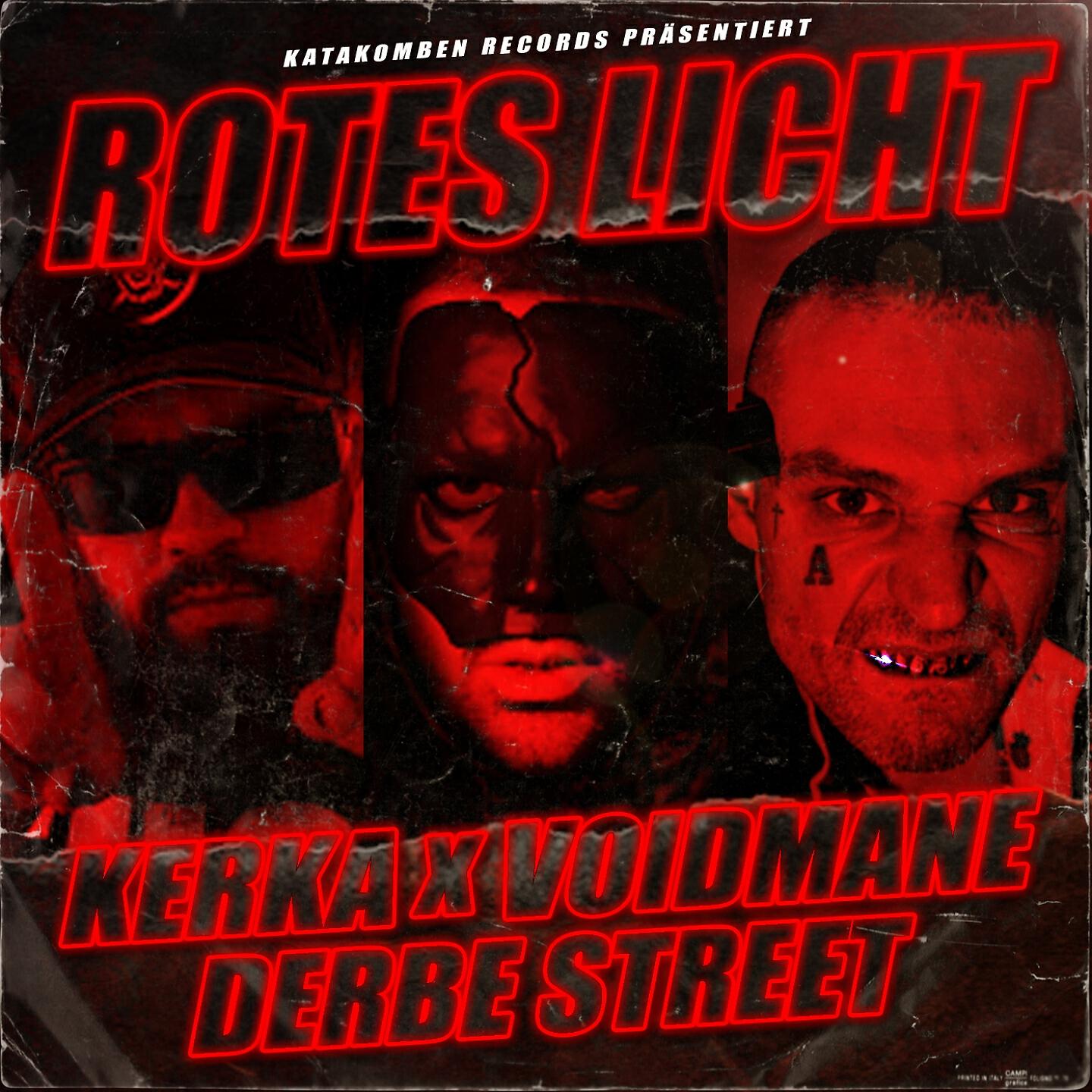 Kerka, Voidmane, Derbe Street - Rotes Licht