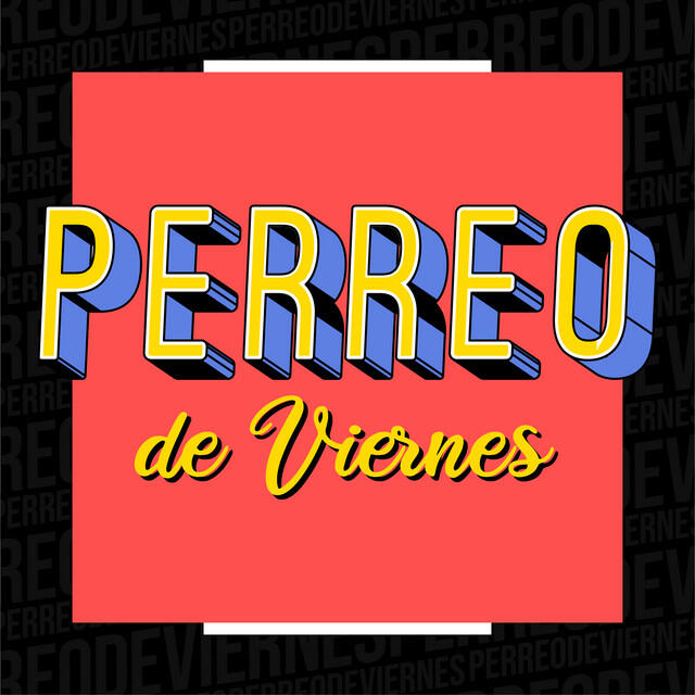 Релиз Perreo de Viernes