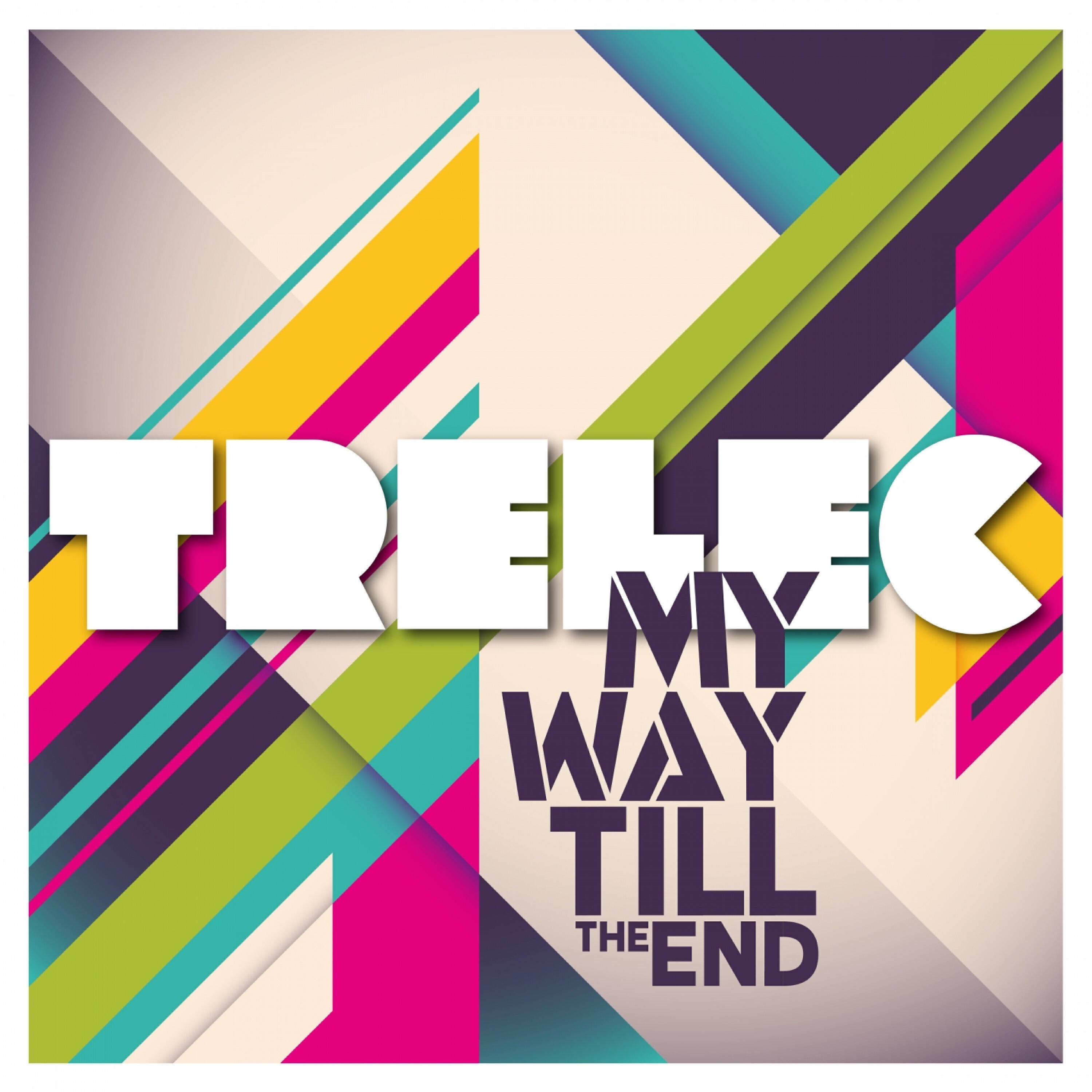 Релиз My Way Till the End
