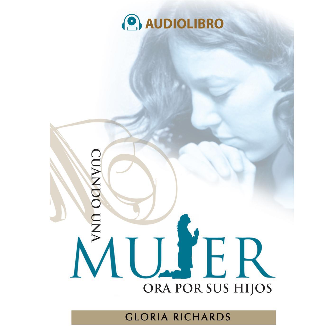 Релиз Cuando Una Mujer Ora Por Sus Hijos
