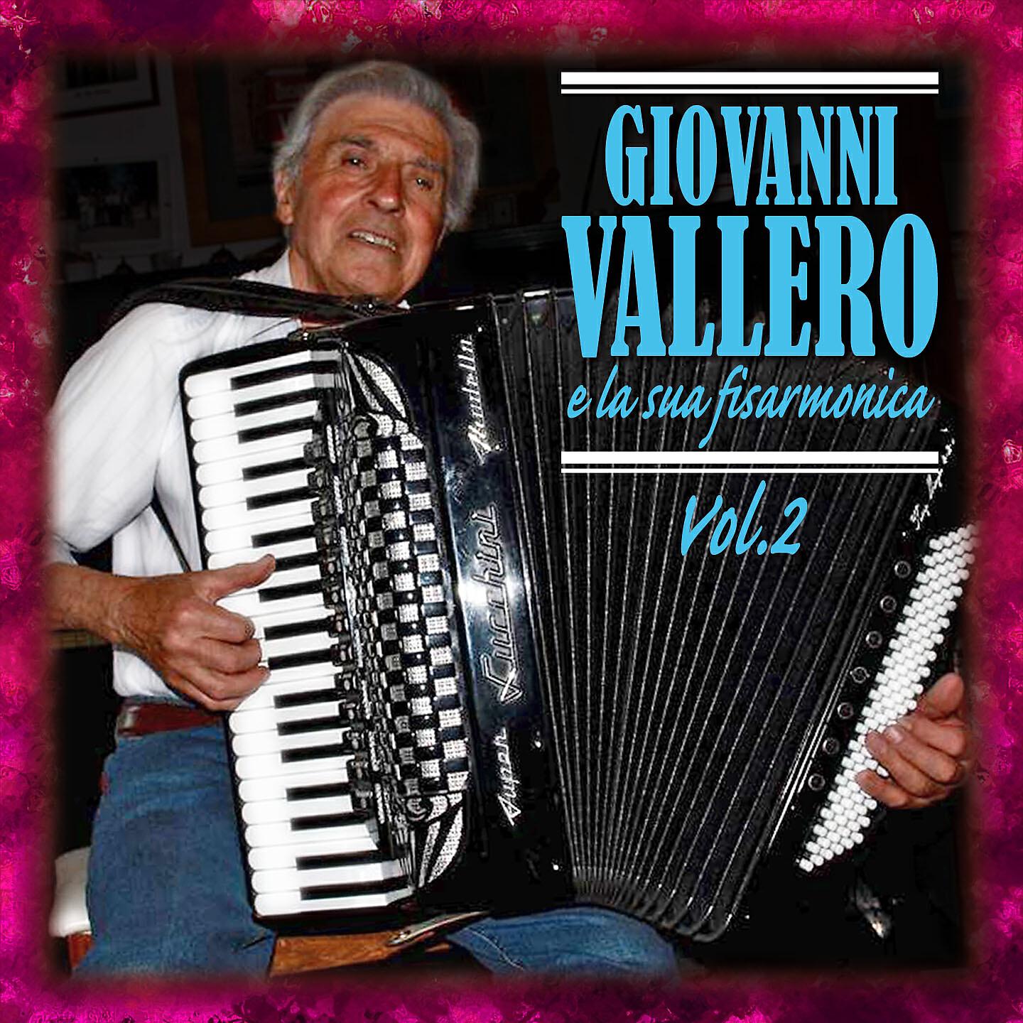 Релиз Giovanni Vallero e la sua fisarmonica, Vol. 2