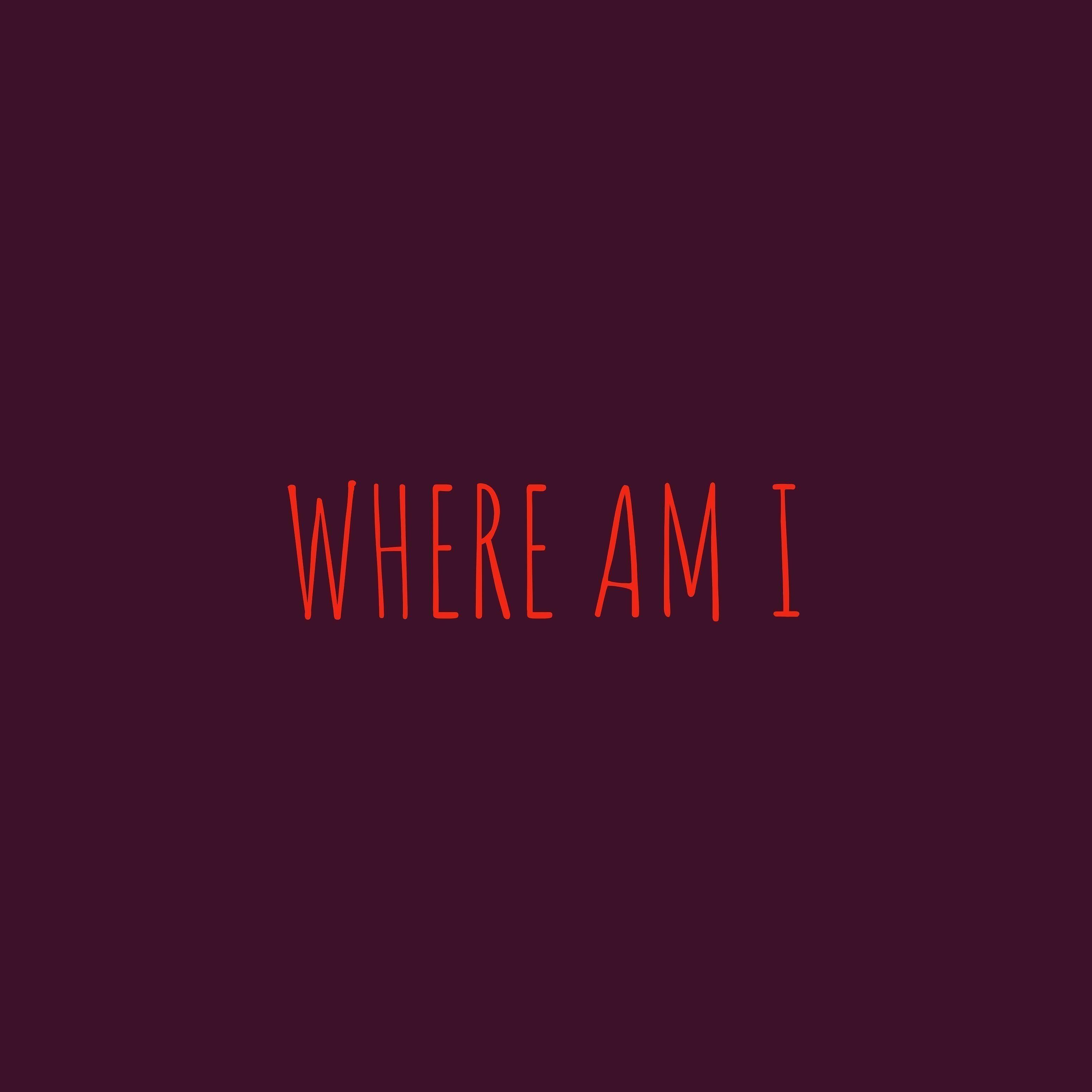 Релиз Where Am I