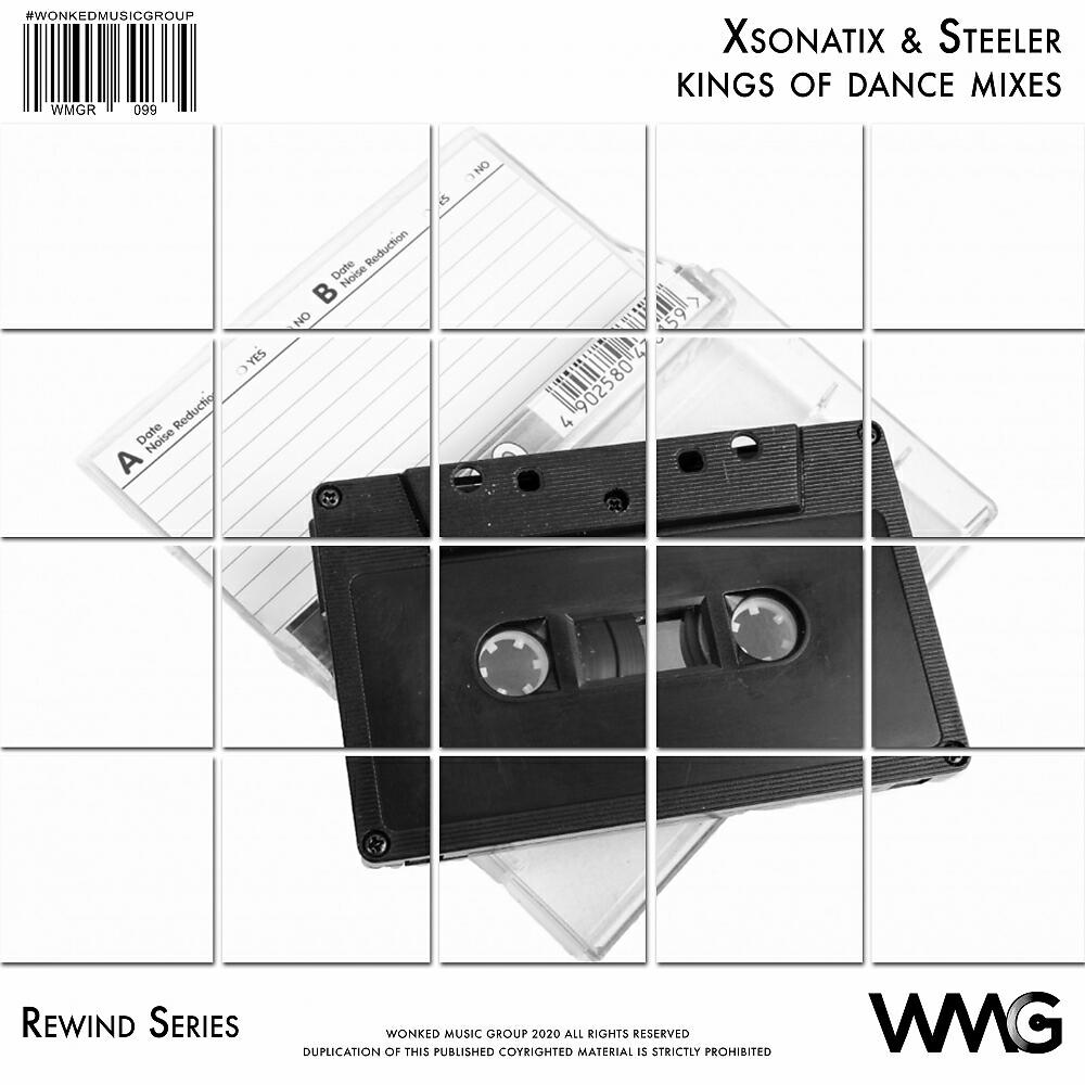 Релиз Rewind Series: Xsonatix & Steeller - Kings Of Dance Mixes