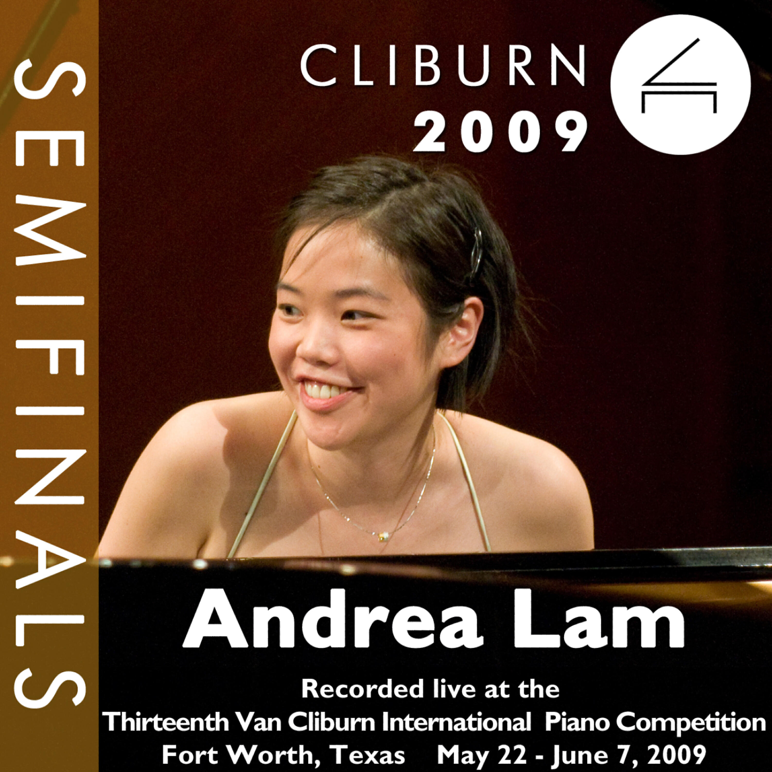 Релиз 2009 Van Cliburn International Piano Competition: Semifinal Round - Andrea Lam