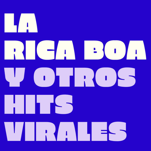 Релиз La Rica Boa y Otros Hits Virales