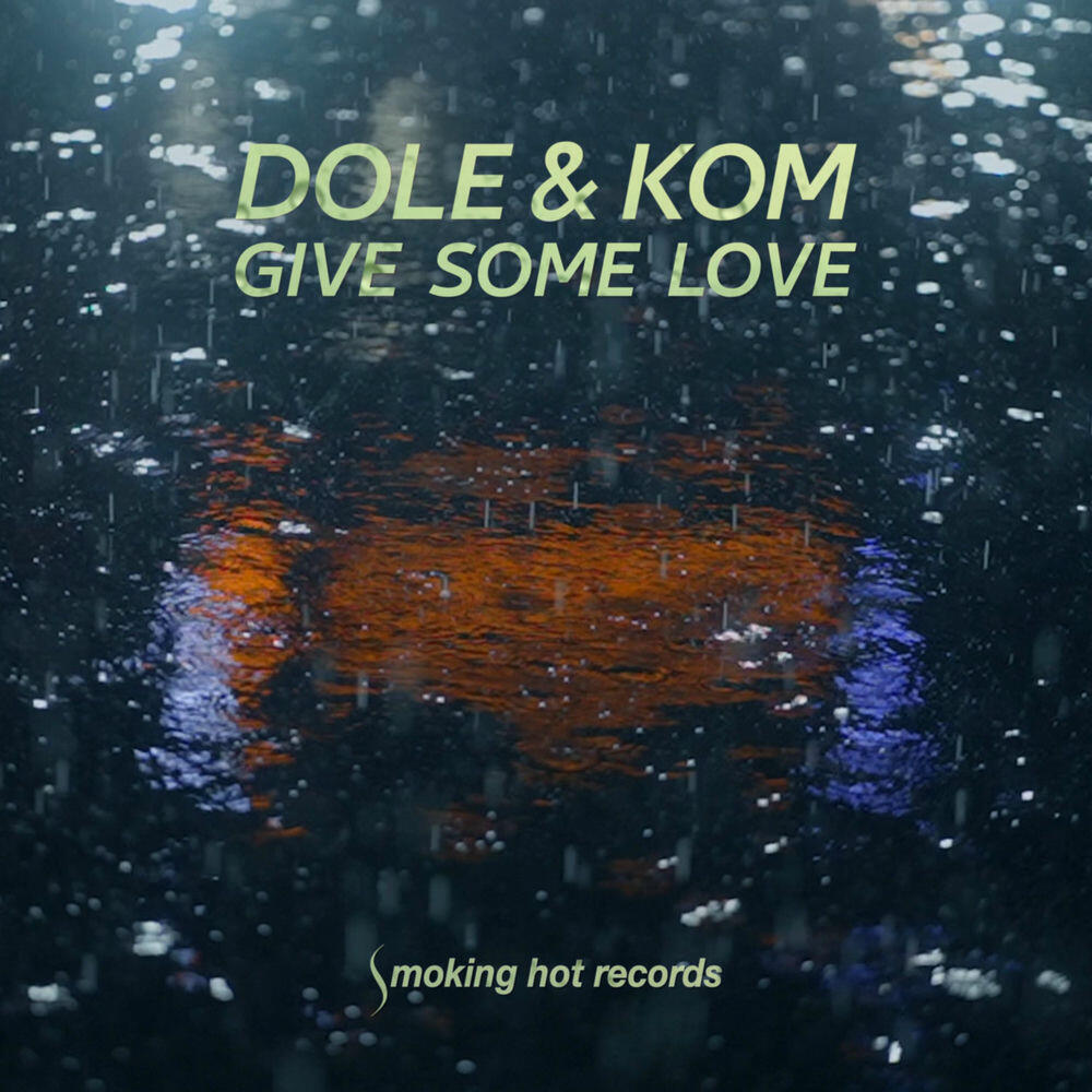 Релиз Give Some Love (Radio-Edit)