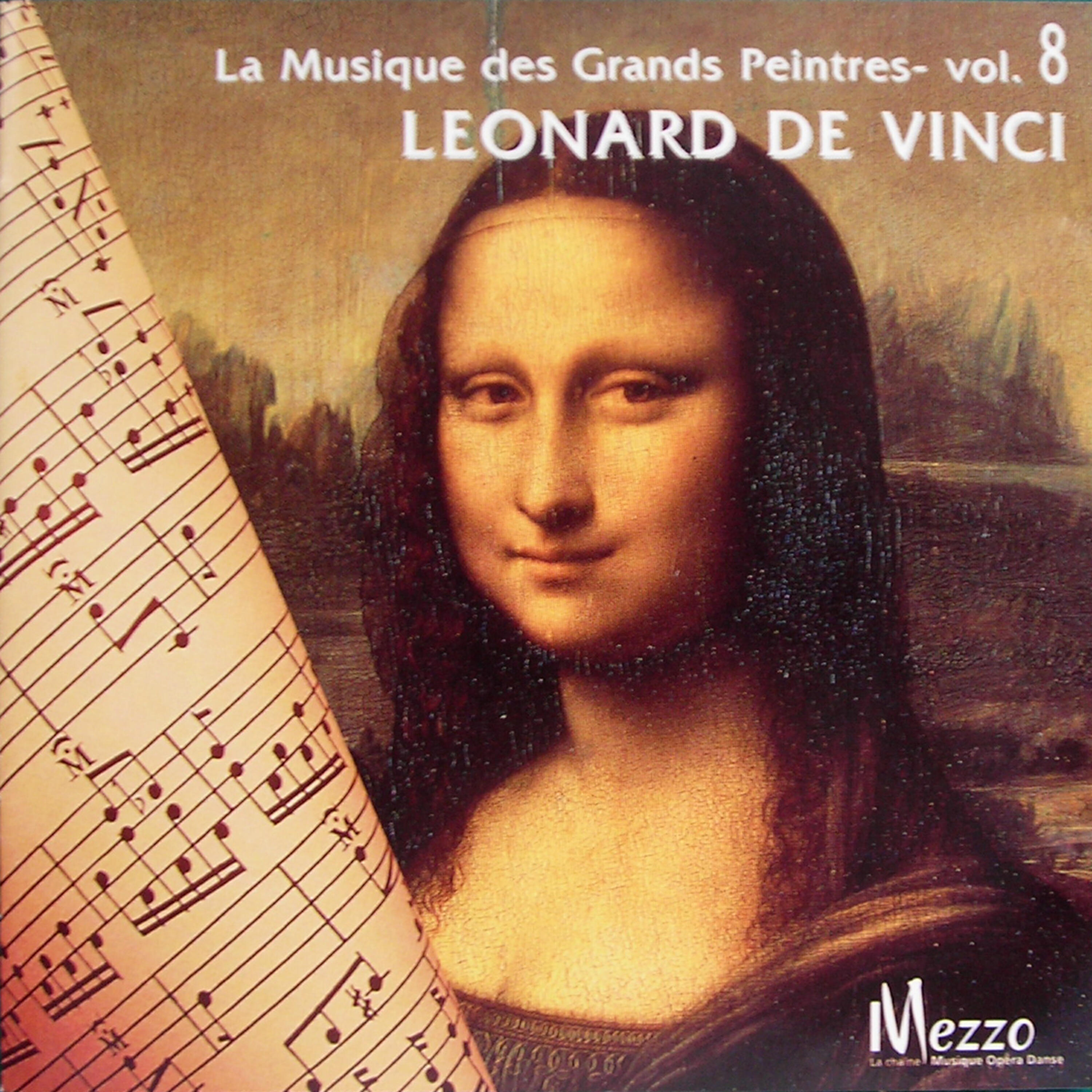 Релиз La Musique des Grands Peintres (Famous Painters' Music Collection): Léonard de Vinci, Vol. 8/16