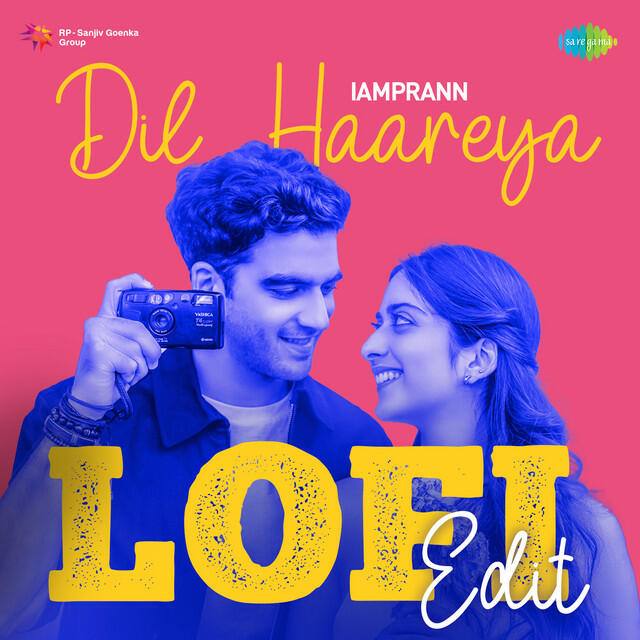 Релиз Dil Haareya - LoFi Edit