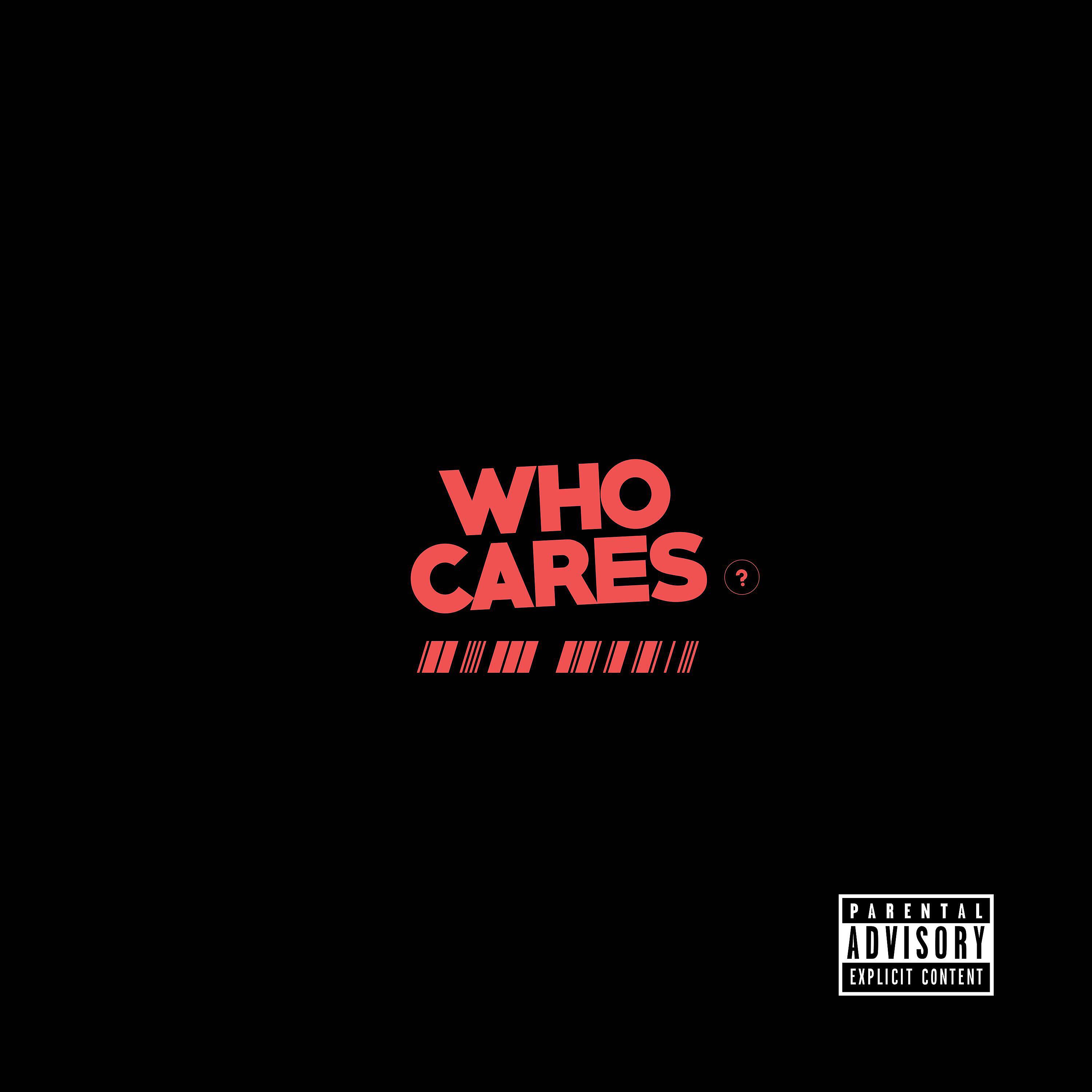 Релиз Who Cares