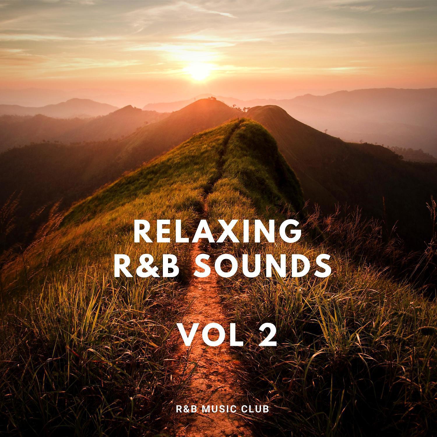 Релиз Relaxing R&B Sounds Vol 2