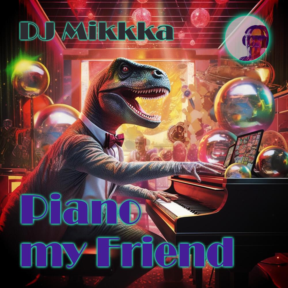 Релиз Piano My Friend
