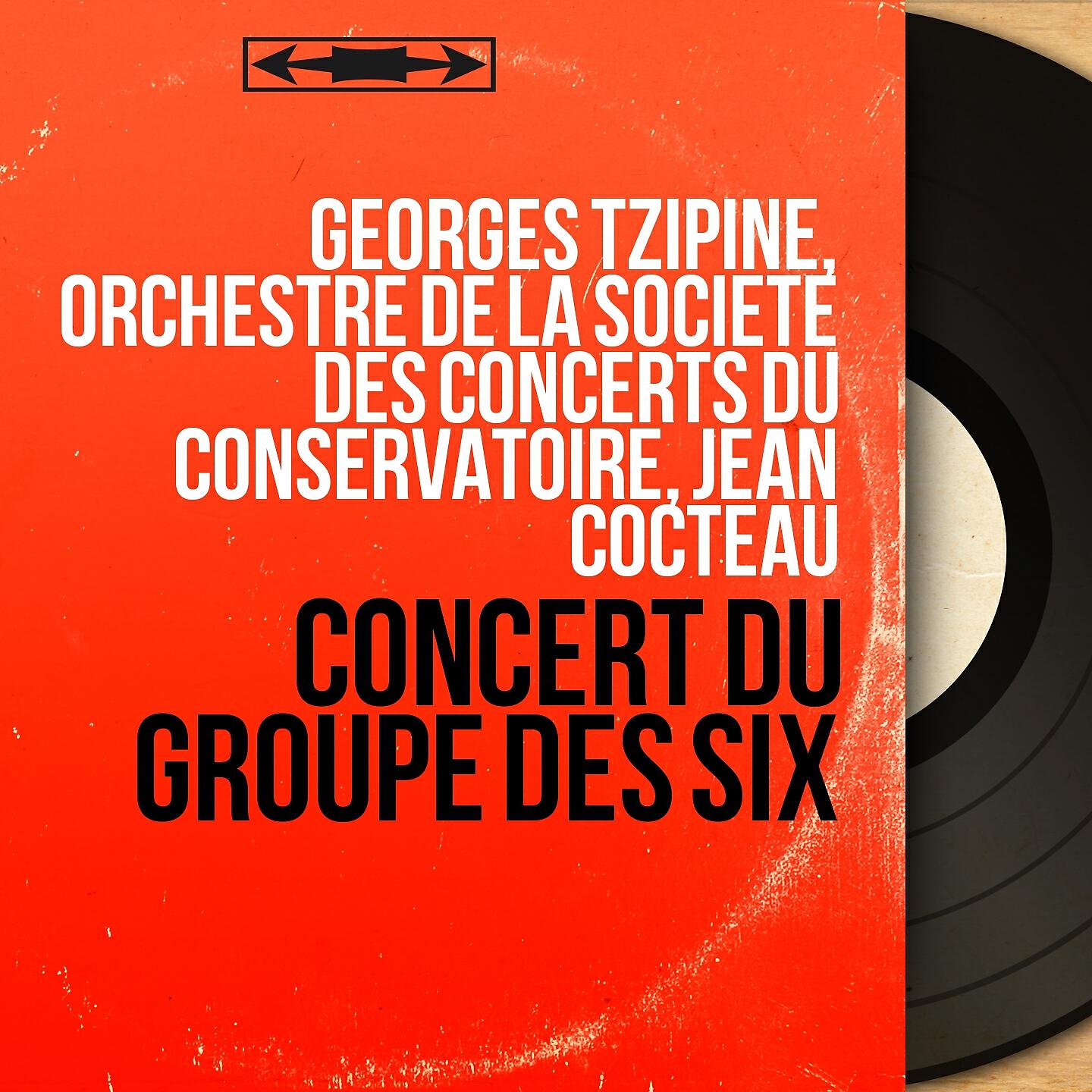 Georges Tzipine, Orchestre de la Société des Concerts du Conservatoire, Jean Cocteau