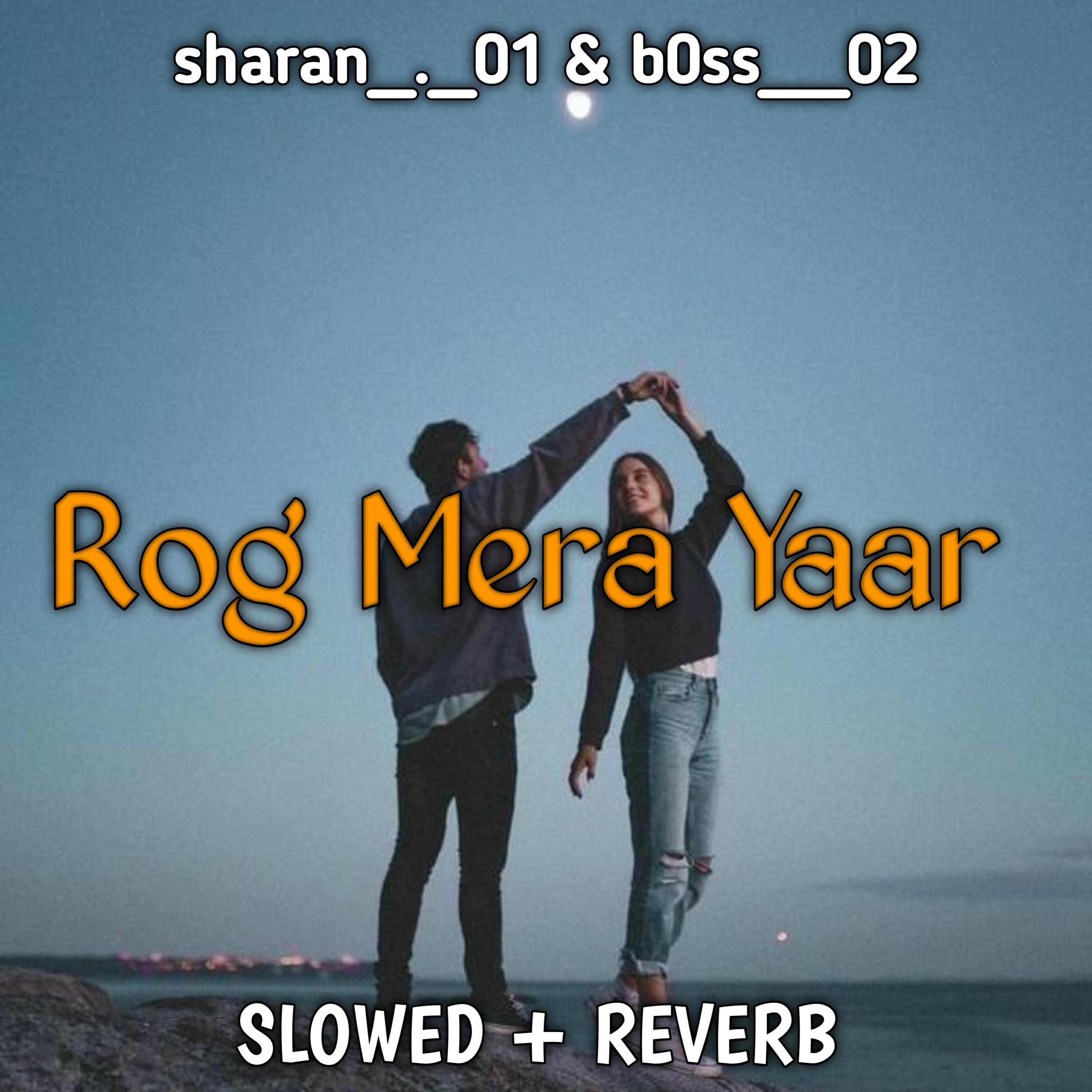 Релиз Rog Mera Yaar