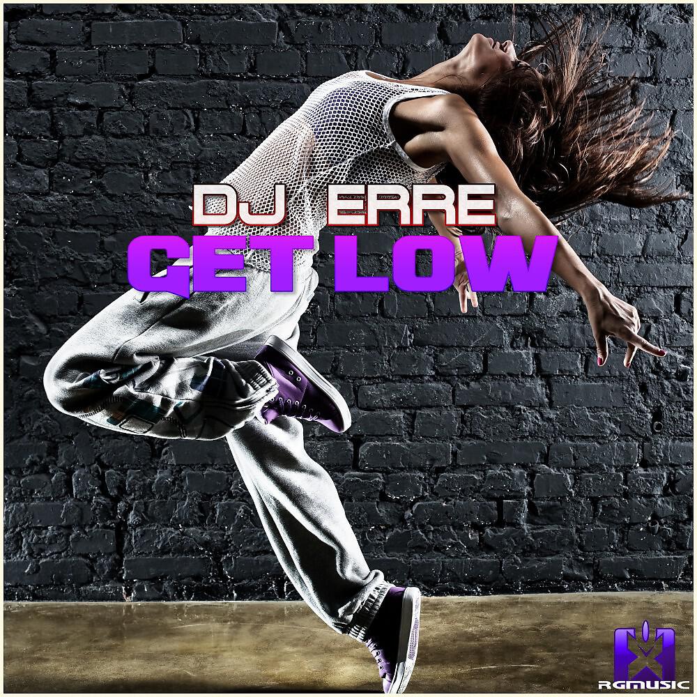Релиз Get Low