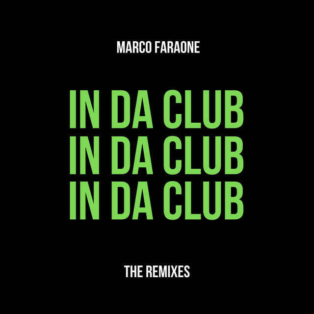 Релиз In da Club (The Remixes)