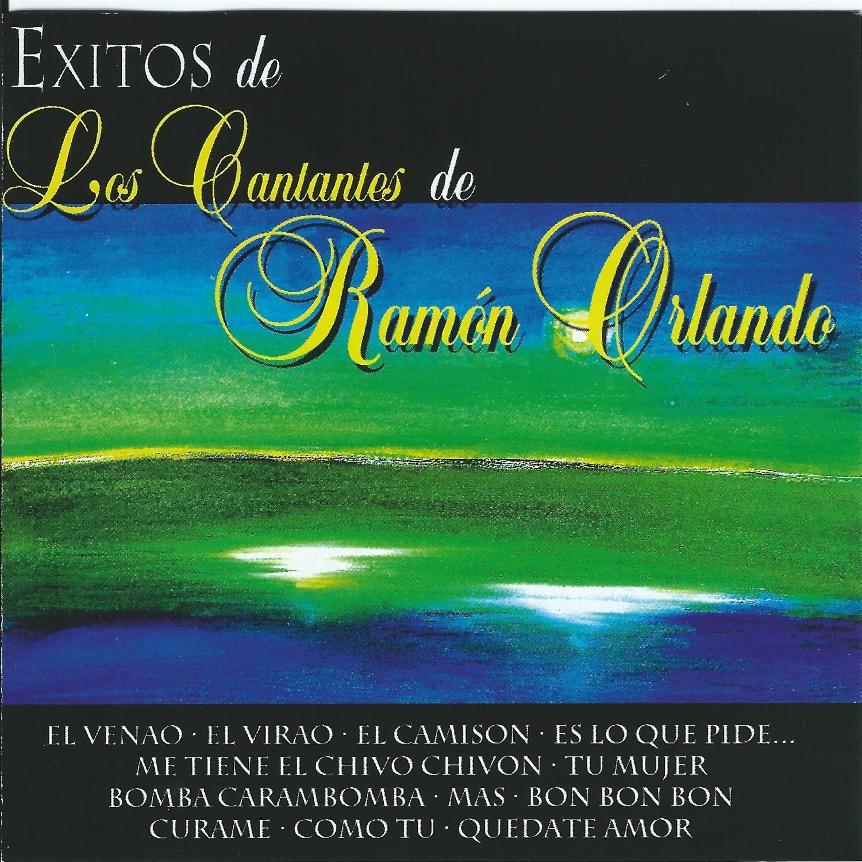 Los Cantantes De Ramon Orlando