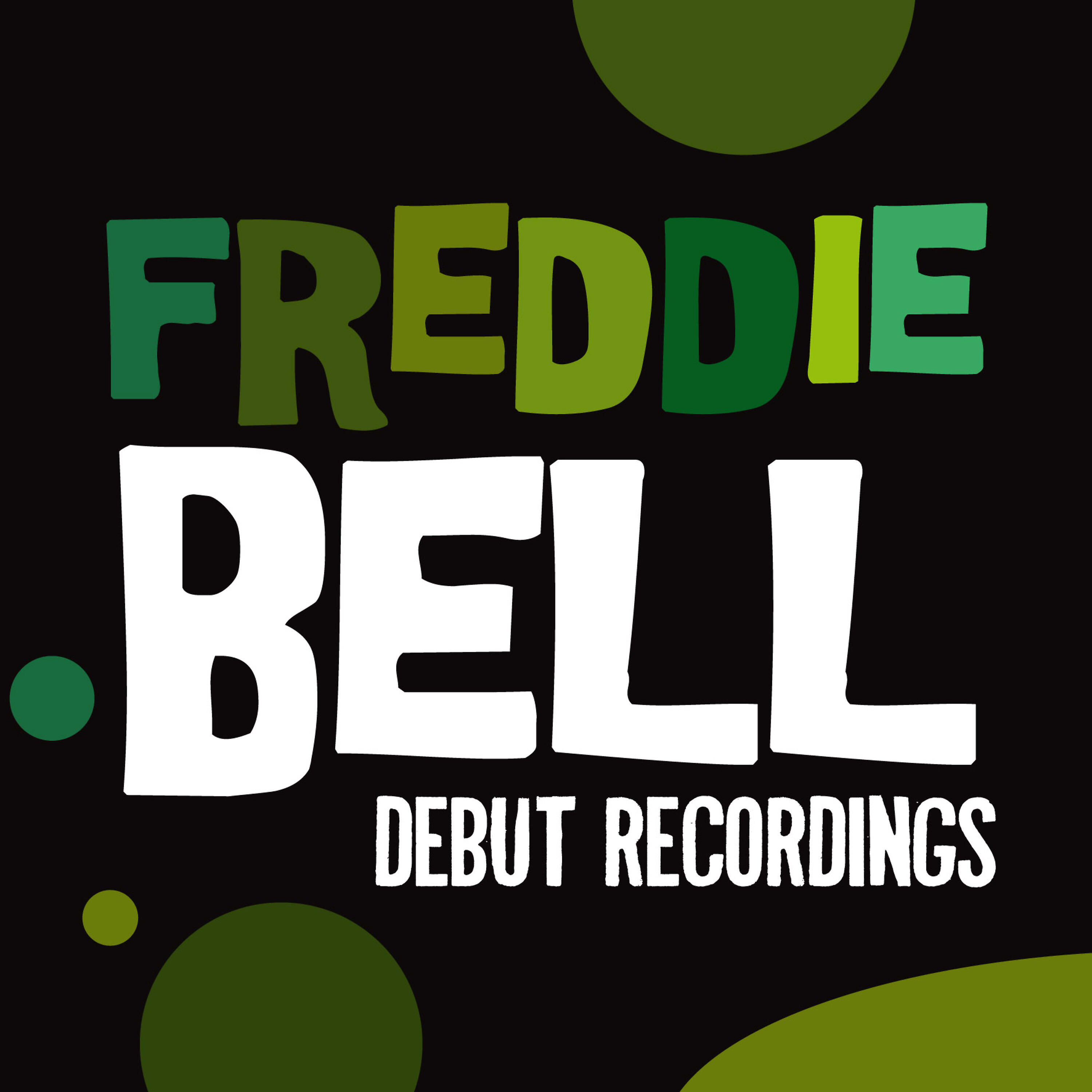 Релиз Freddie Bell: Debut Recordings