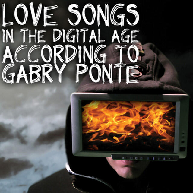 Релиз Love Songs in the Digital Age according to Gabry Ponte