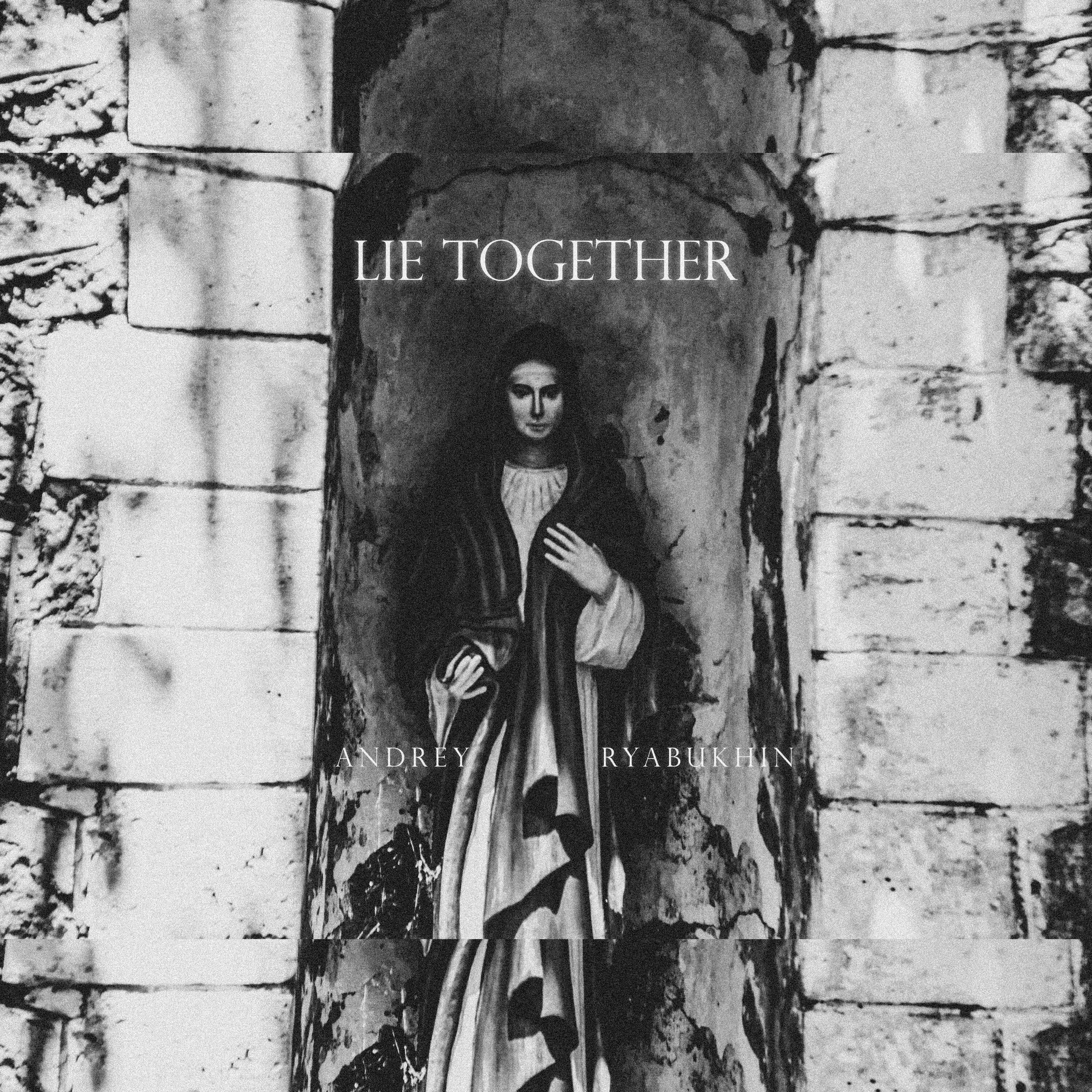 Релиз Lie Together