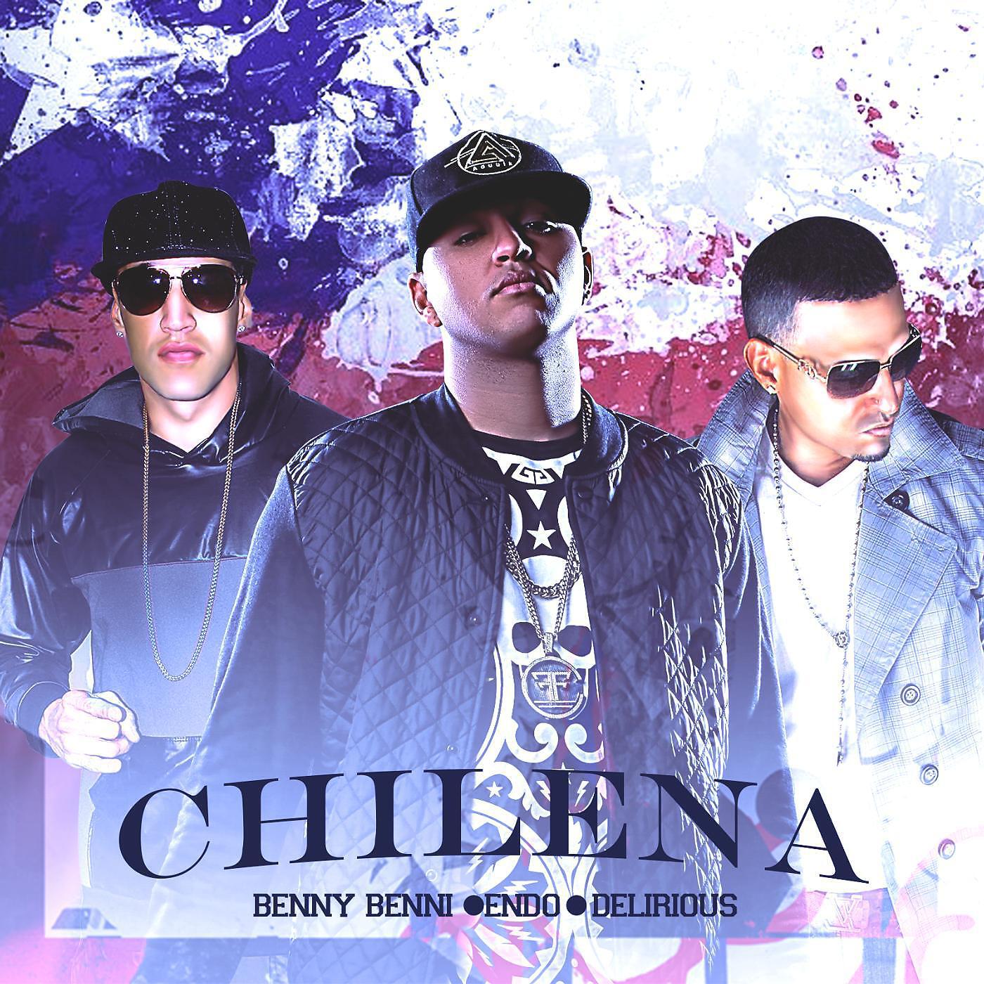 Релиз Chilena (feat. Endo & Delirious)