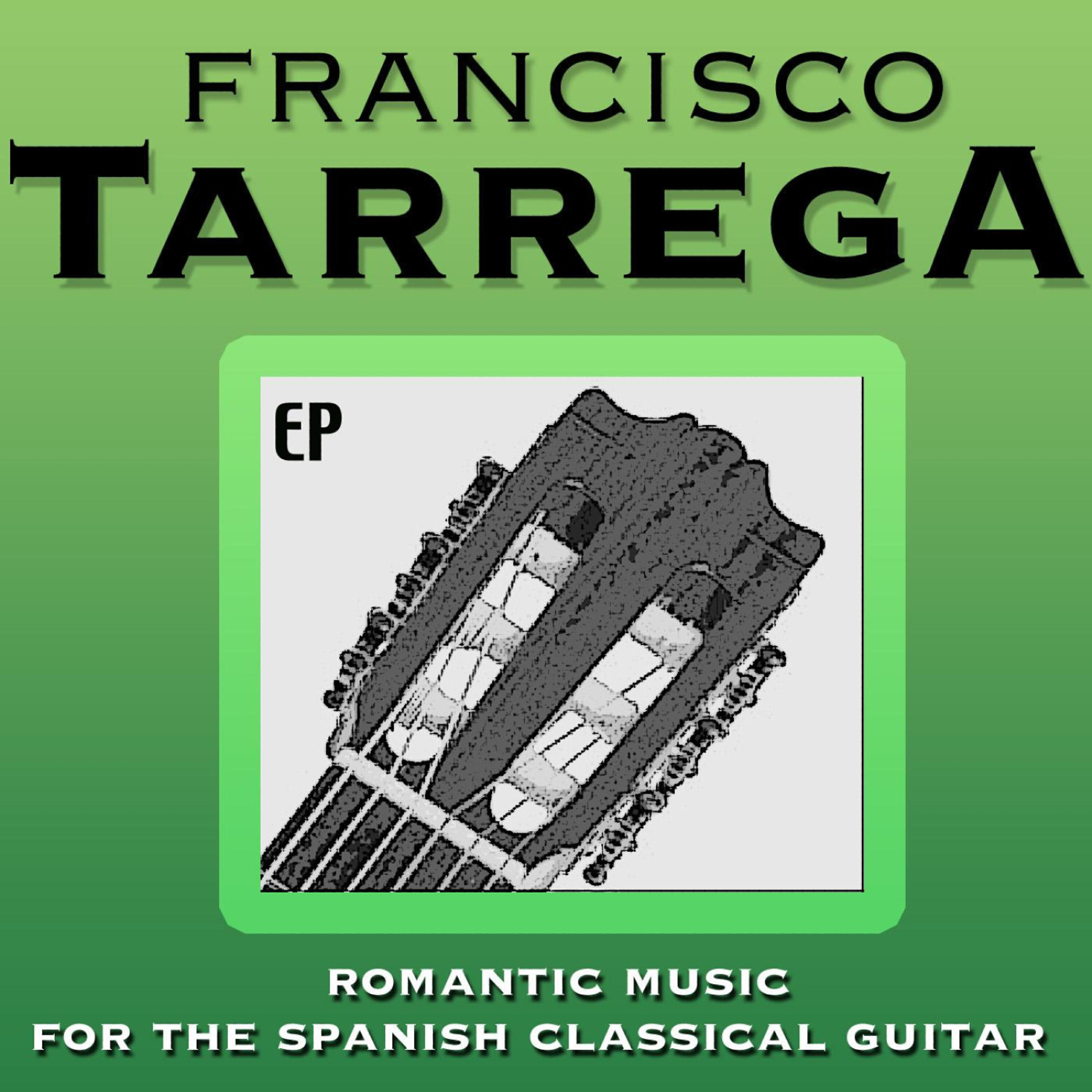 Релиз Francisco Tarrega: Romantic Music for the Spanish Classical Guitar