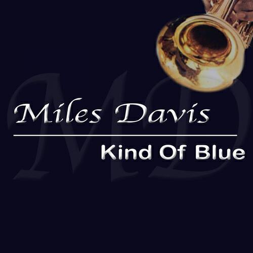 Постер альбома Kind of Blue