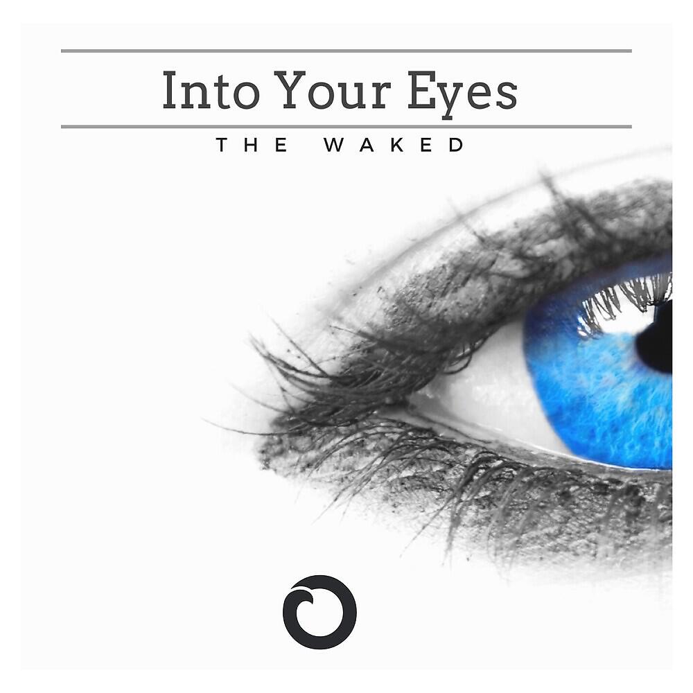 Релиз Into Your Eyes