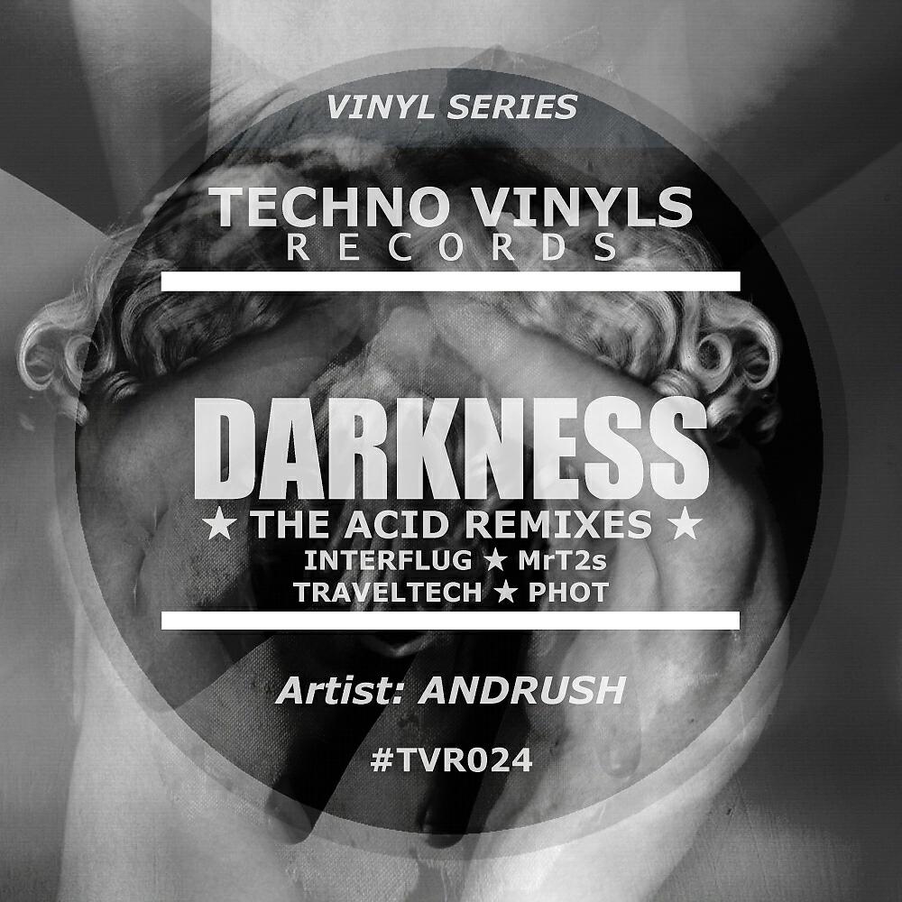 Релиз Darkness (The Acid Remixes) EP