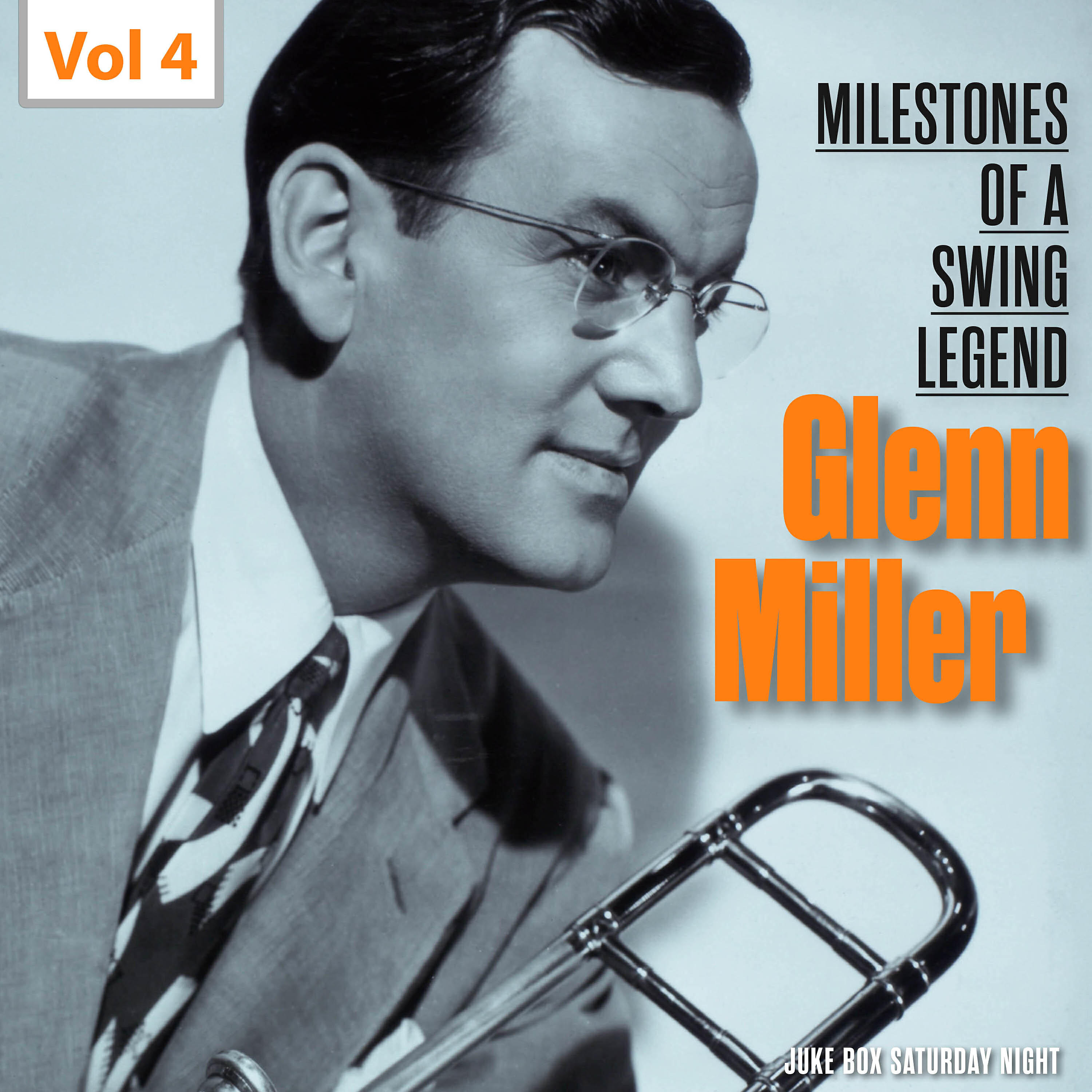Релиз Milestones of a Swing Legend - Glenn Miller, Vol. 4