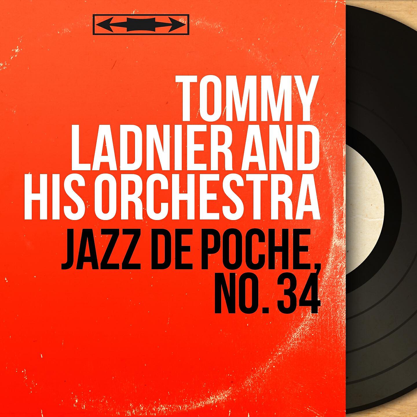 Tommy Ladnier And His Orchestra