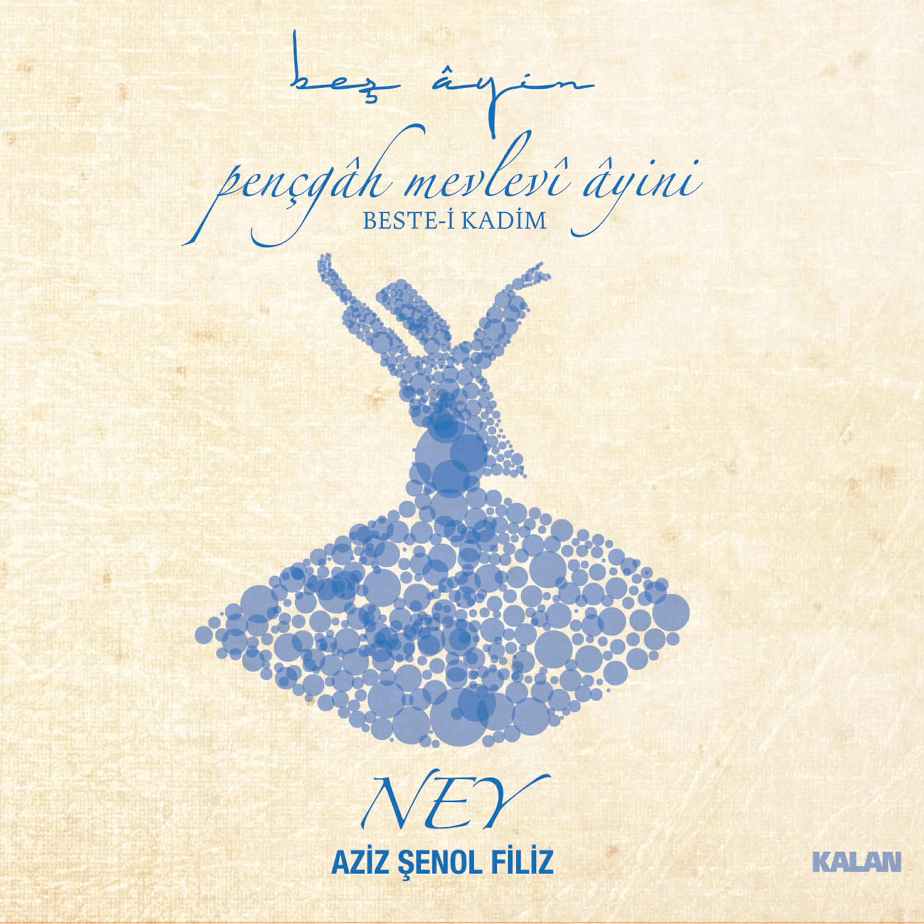 Релиз Beş Ayin I (Pençgah Mevlevi Ayini)