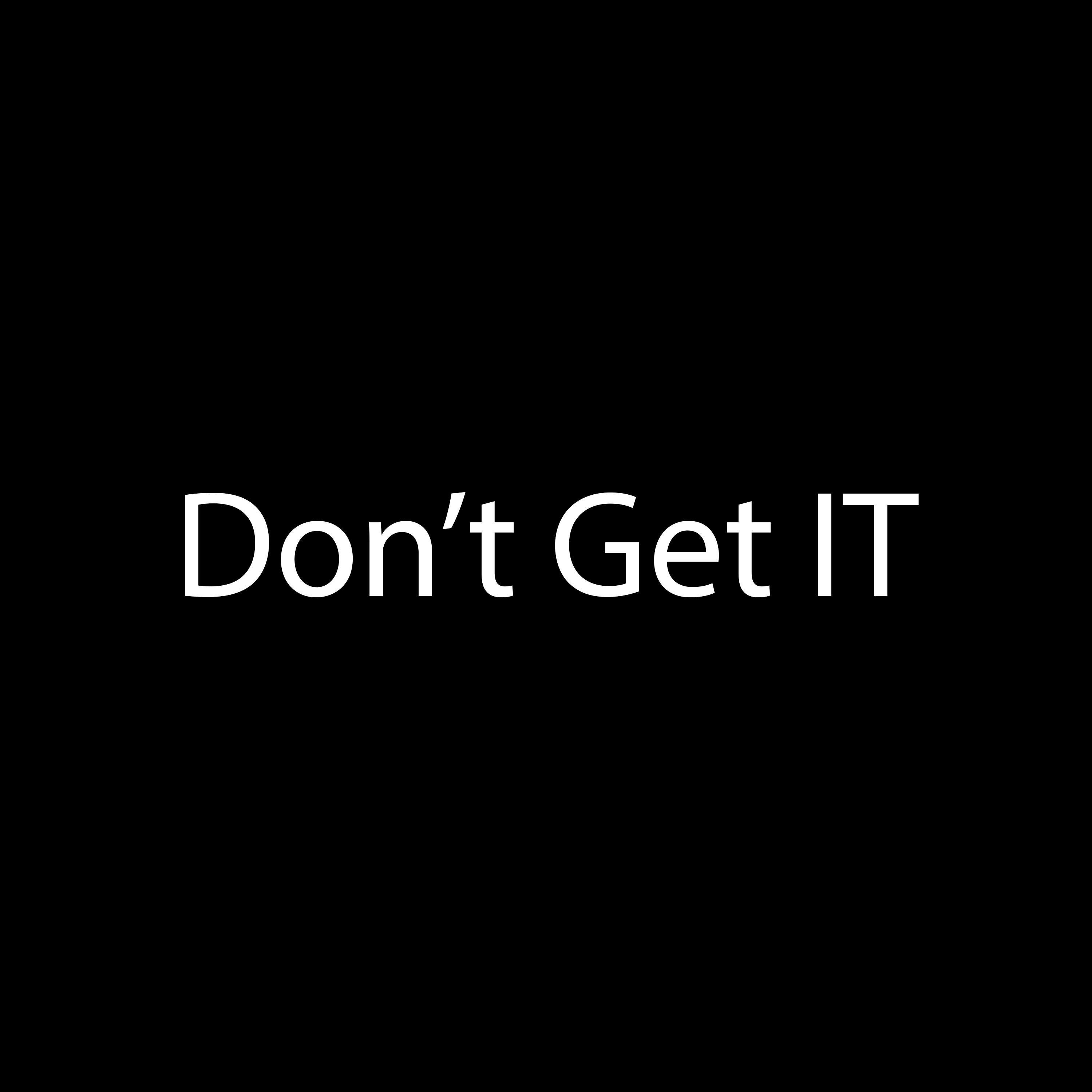 Релиз Don’t Get IT